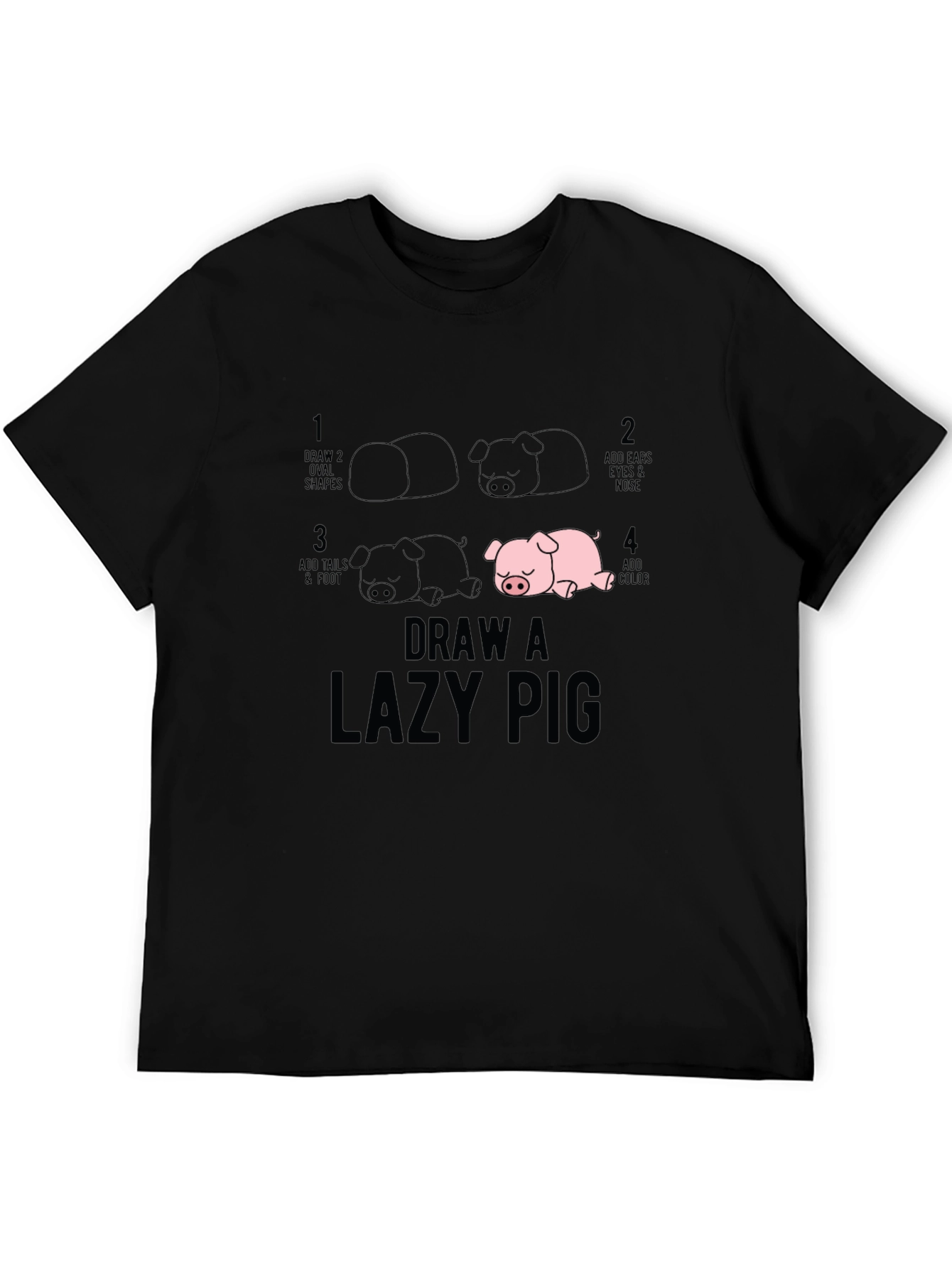 Draw a Lazy Pig T-Shirt - Black Cotton Tee
