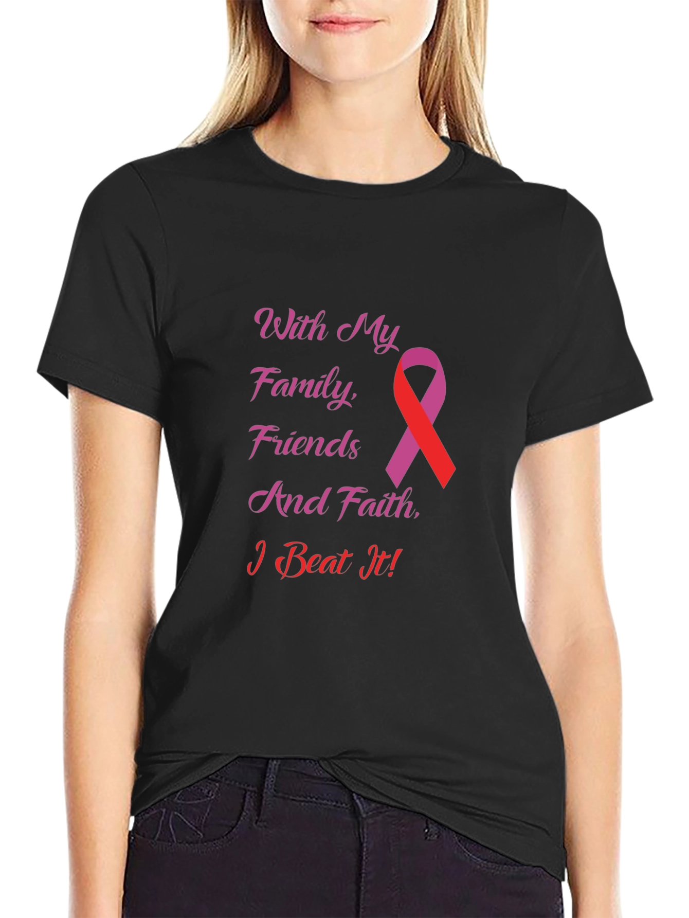 With My Family Friends & Faith T-Shirt