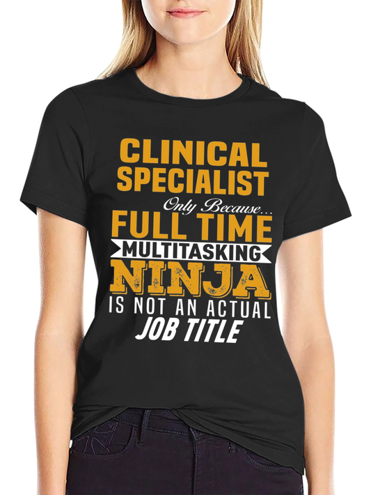 Clinical Specialist Ninja T-Shirt