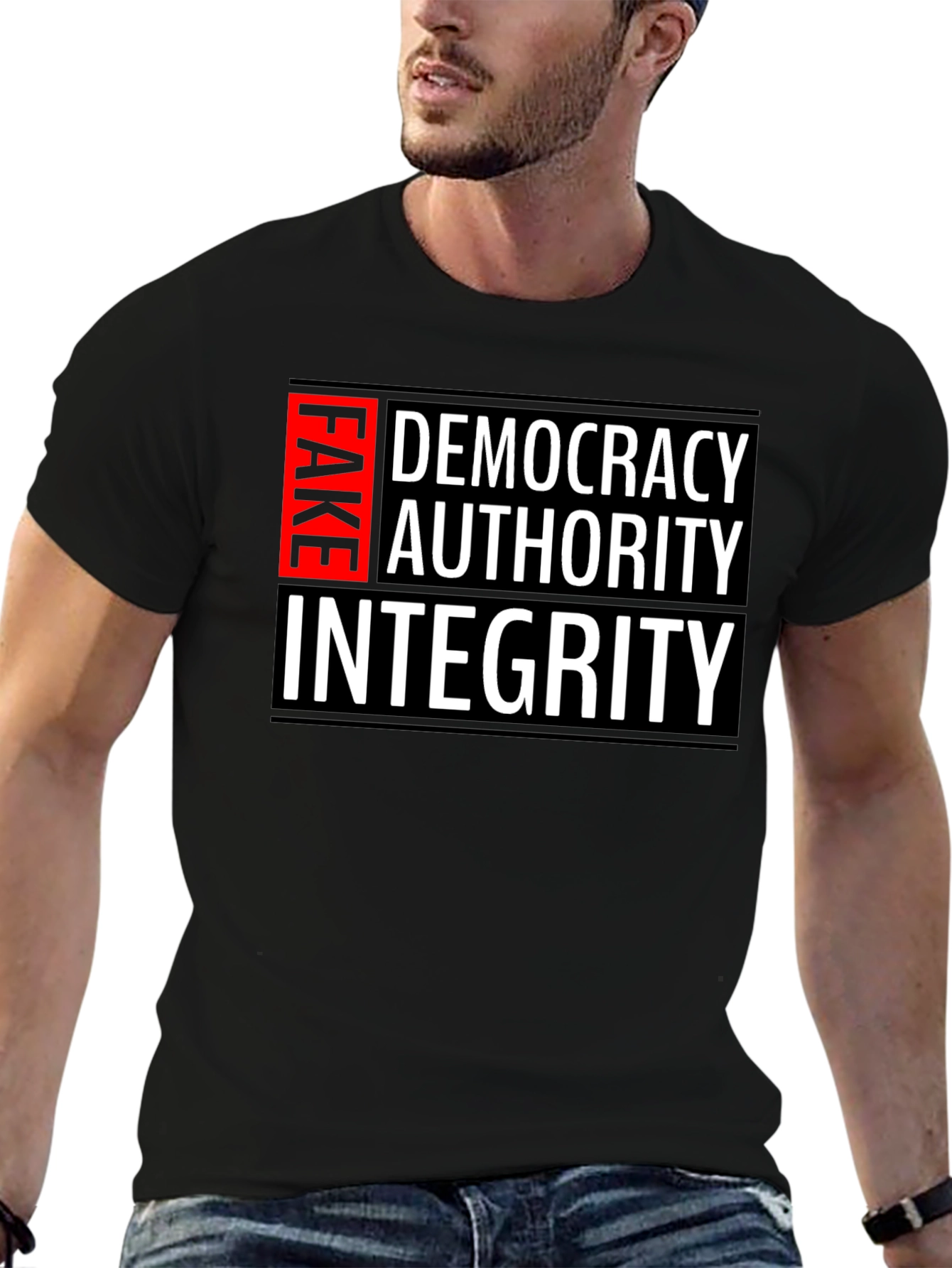 Fake Democracy Authority Integrity Slogan T-Shirt