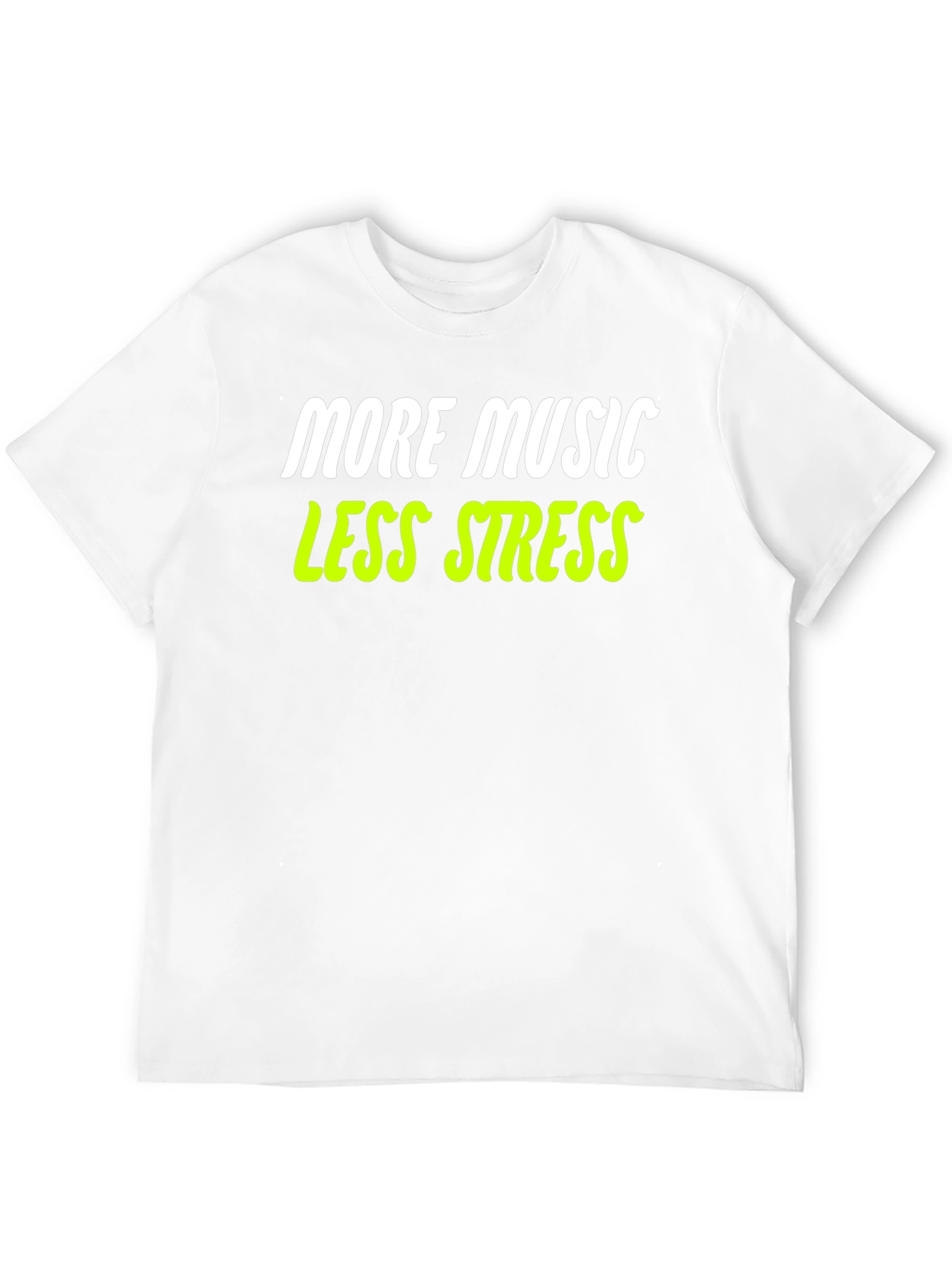 More Music Less Stress T-Shirt - Black