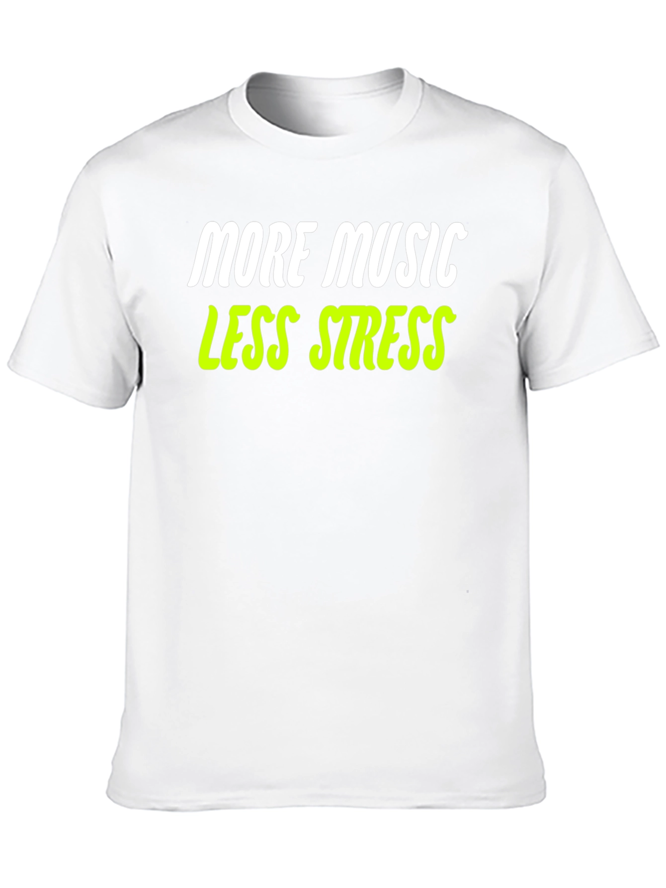 More Music Less Stress T-Shirt - Black