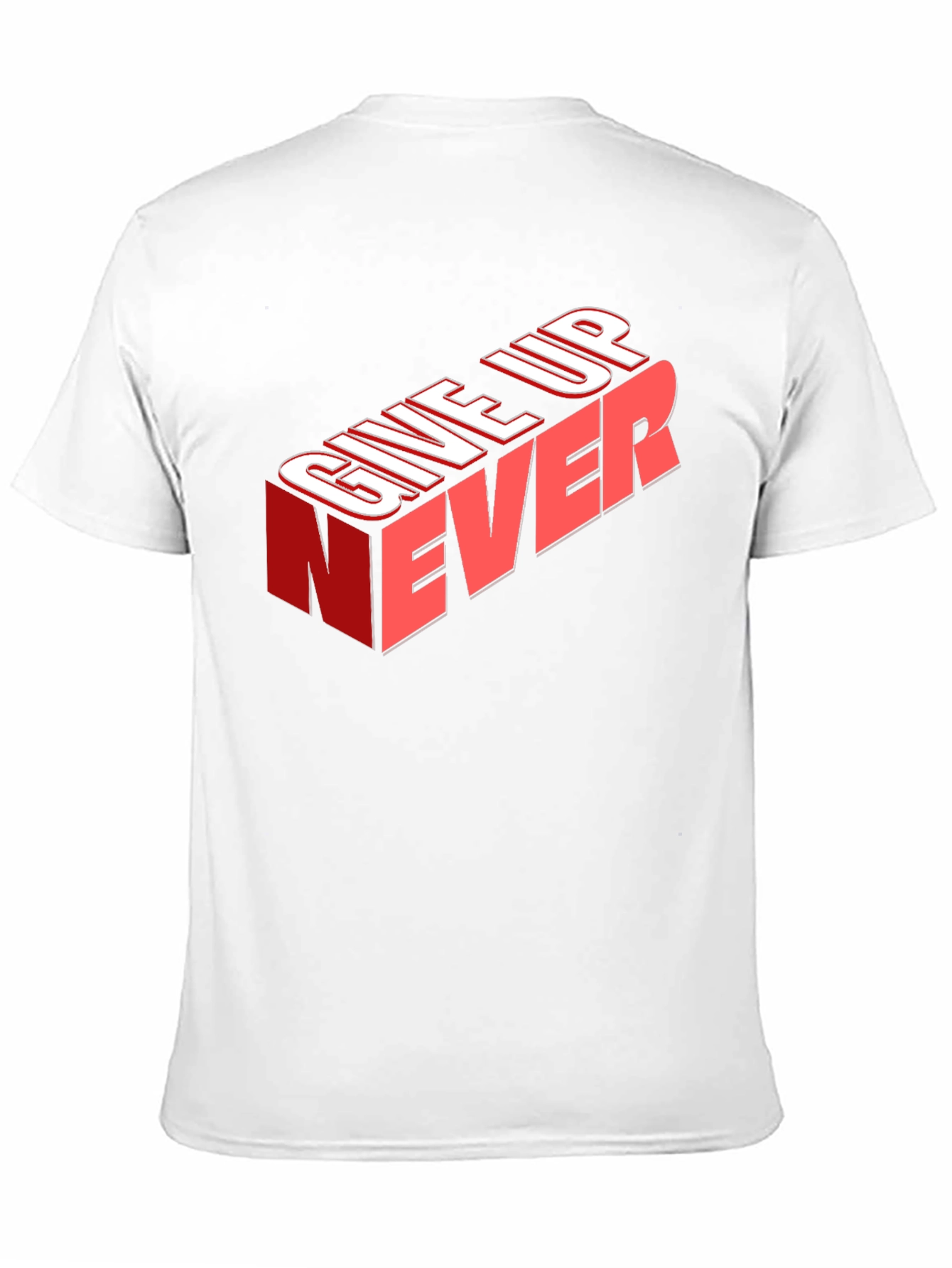 Give Up Never Graphic Tee - Motivational T-Shirt