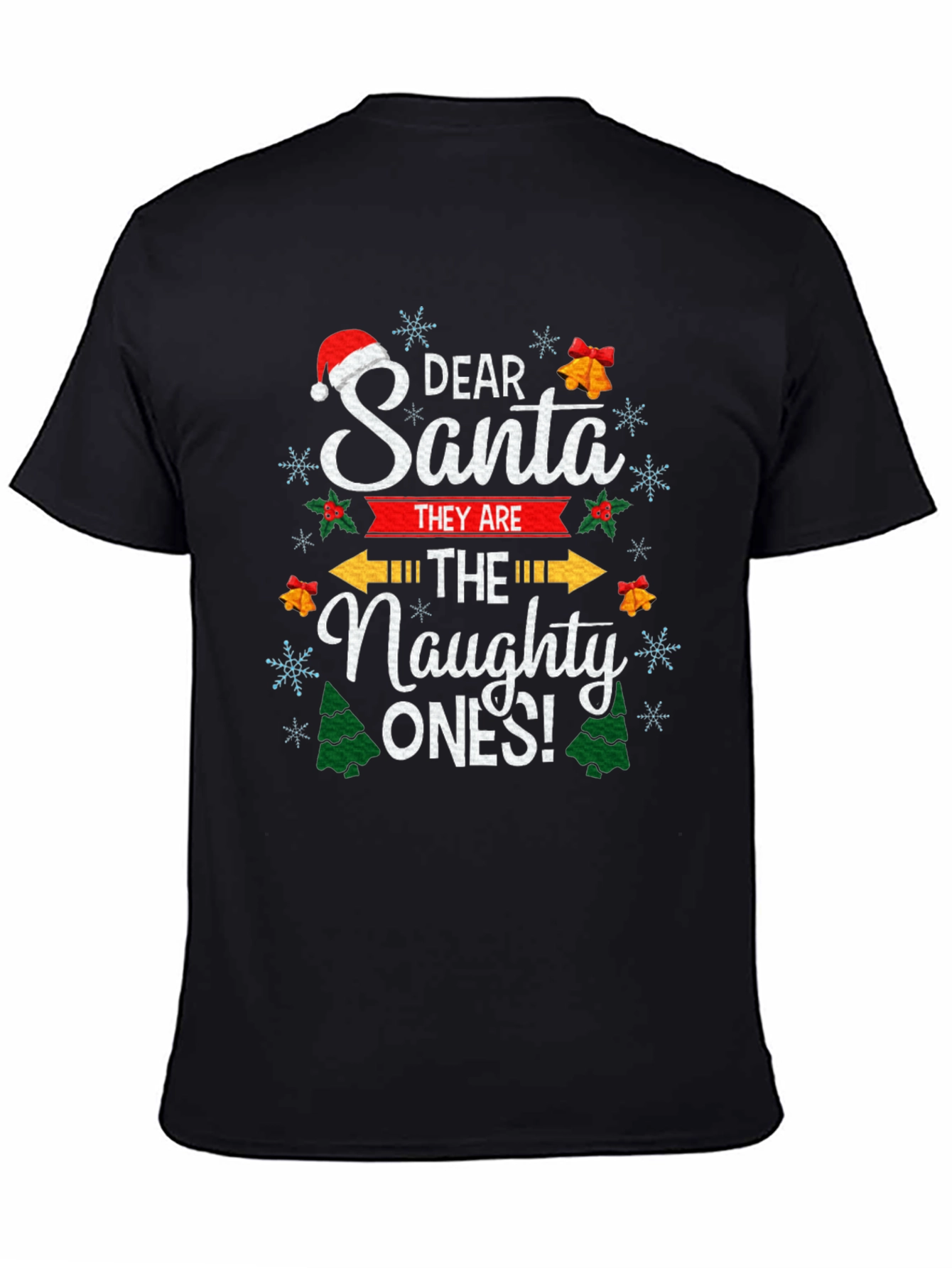 Dear Santa The Naughty Ones Christmas Graphic T-Shirt