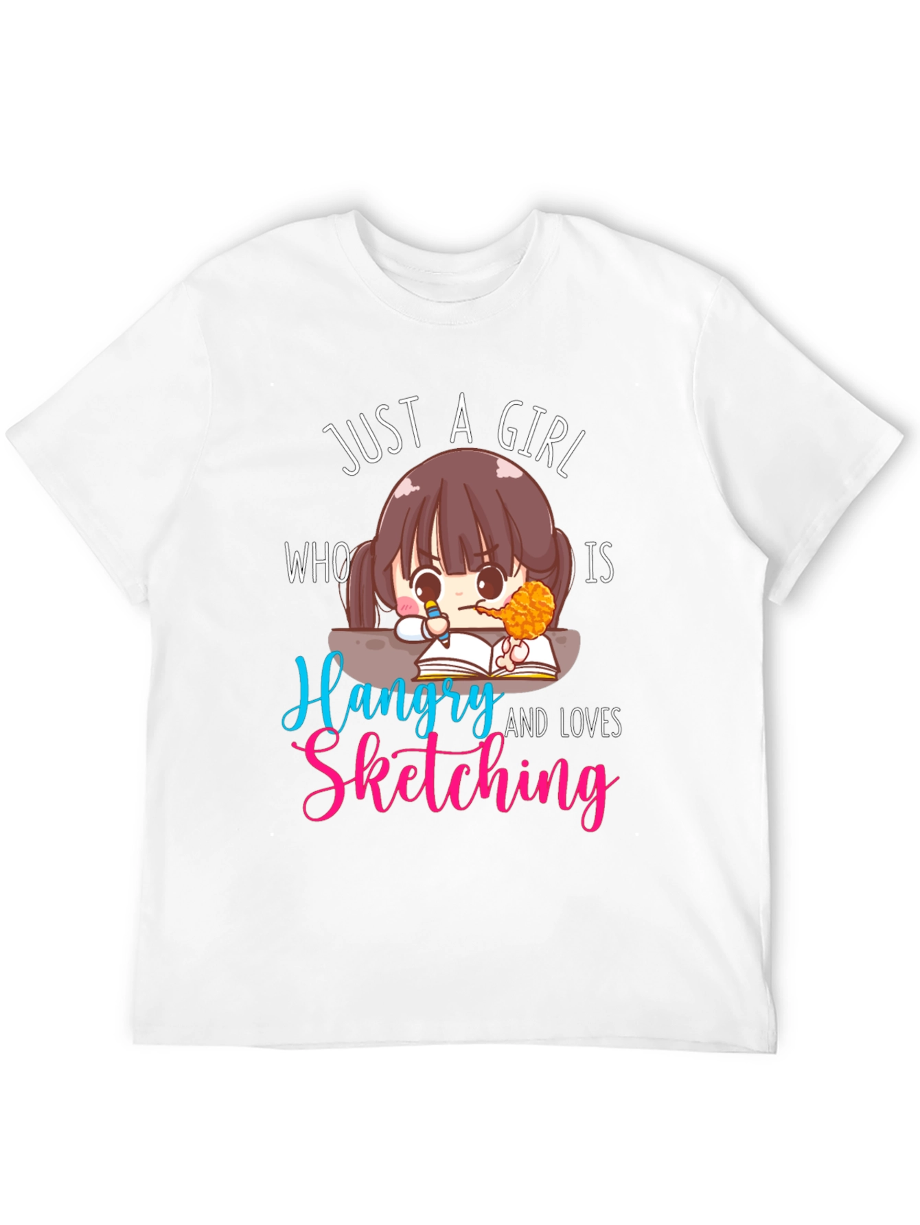 Just a Girl Who Is Hangry Sketching T-Shirt
