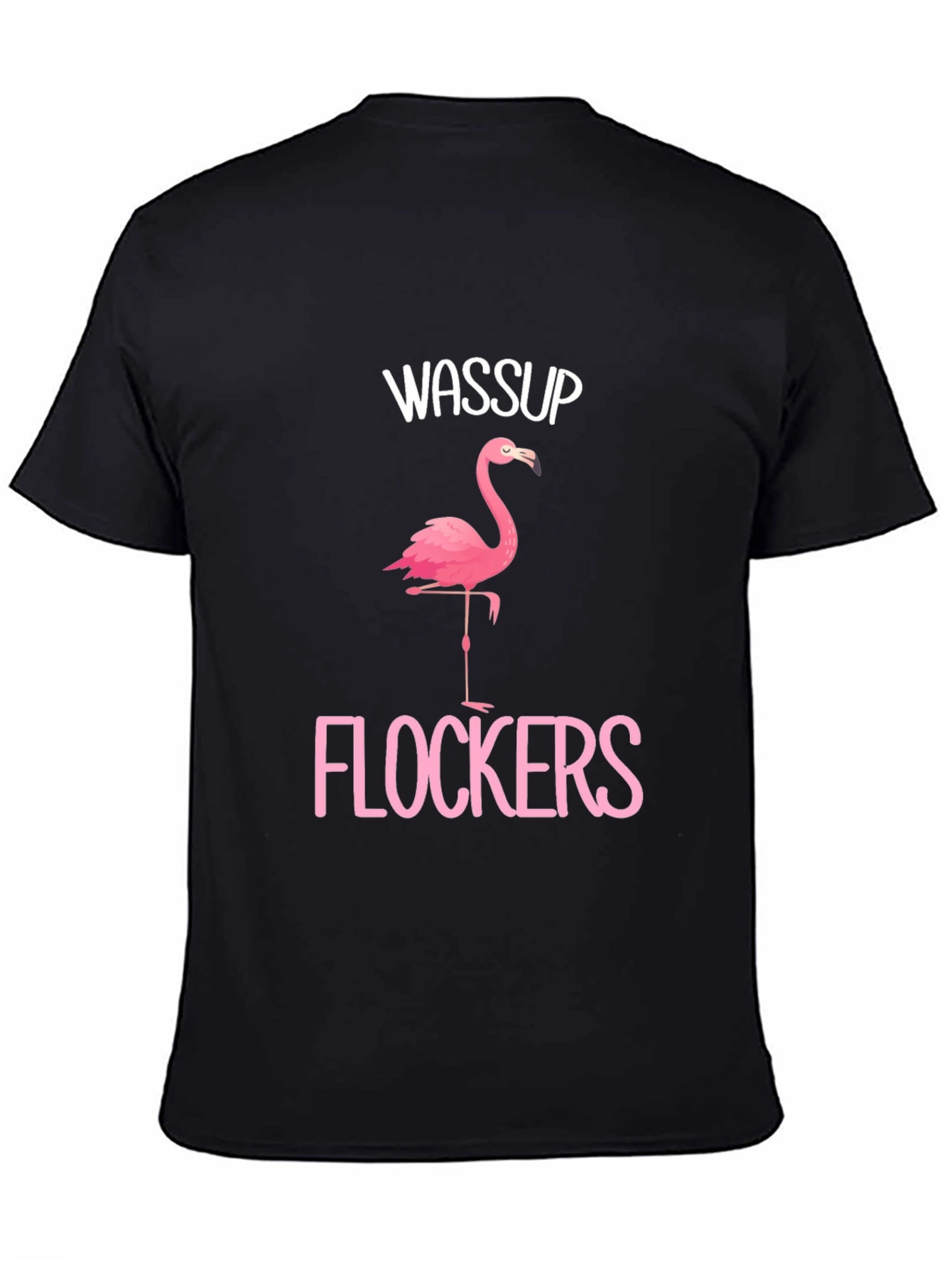 Wassup Flockers Flamingo Graphic T-Shirt