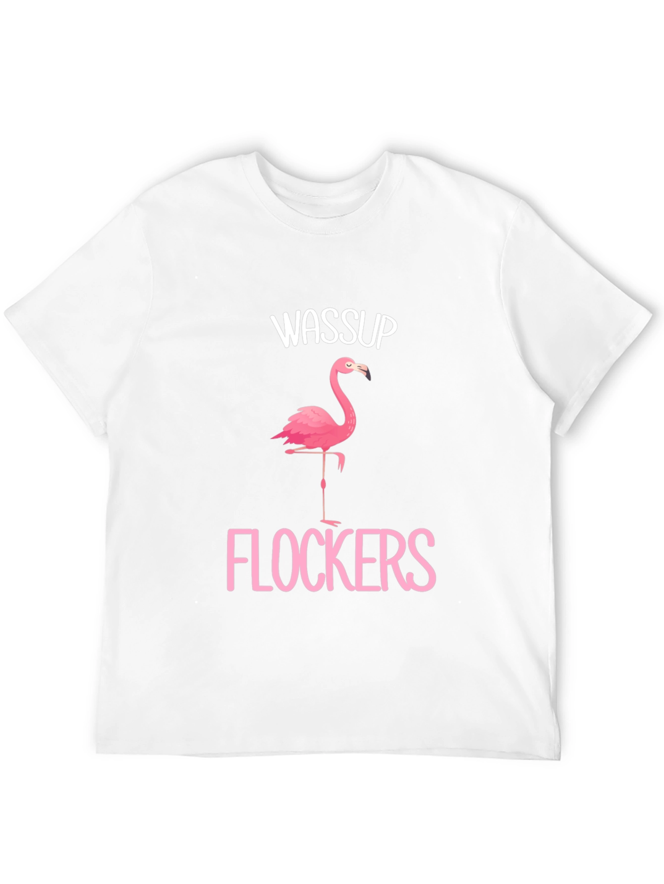 Wassup Flockers Flamingo Graphic T-Shirt