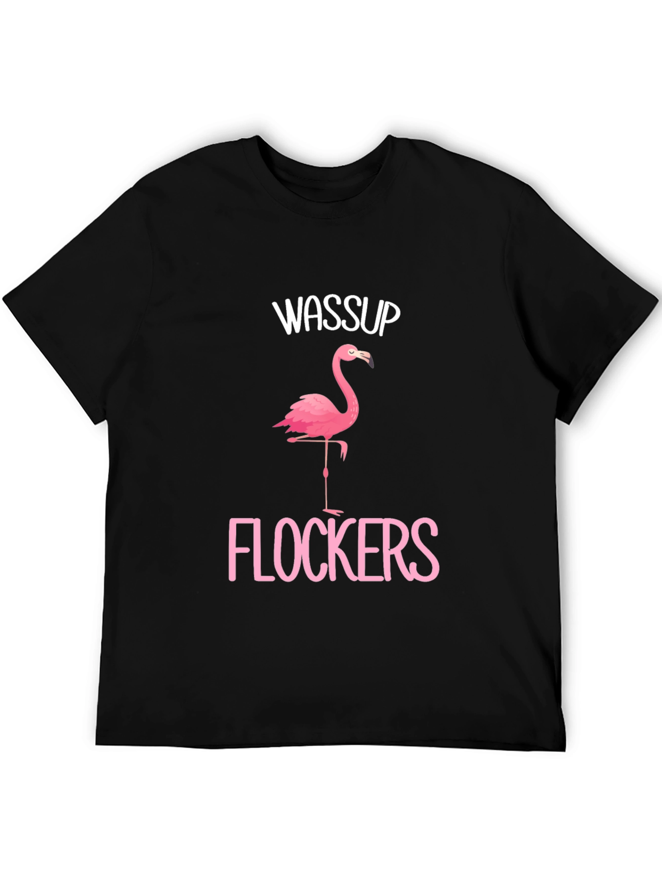 Wassup Flockers Flamingo Graphic T-Shirt