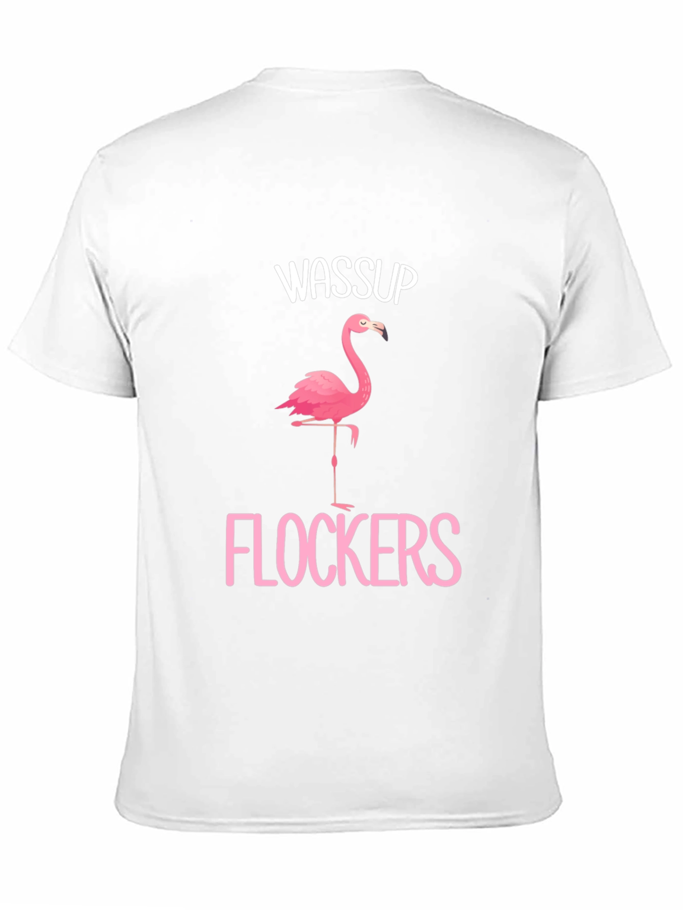 Wassup Flockers Flamingo Graphic T-Shirt