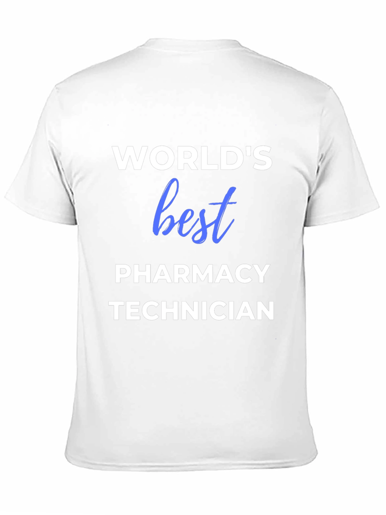 Worlds Best Pharmacy Technician T-Shirt
