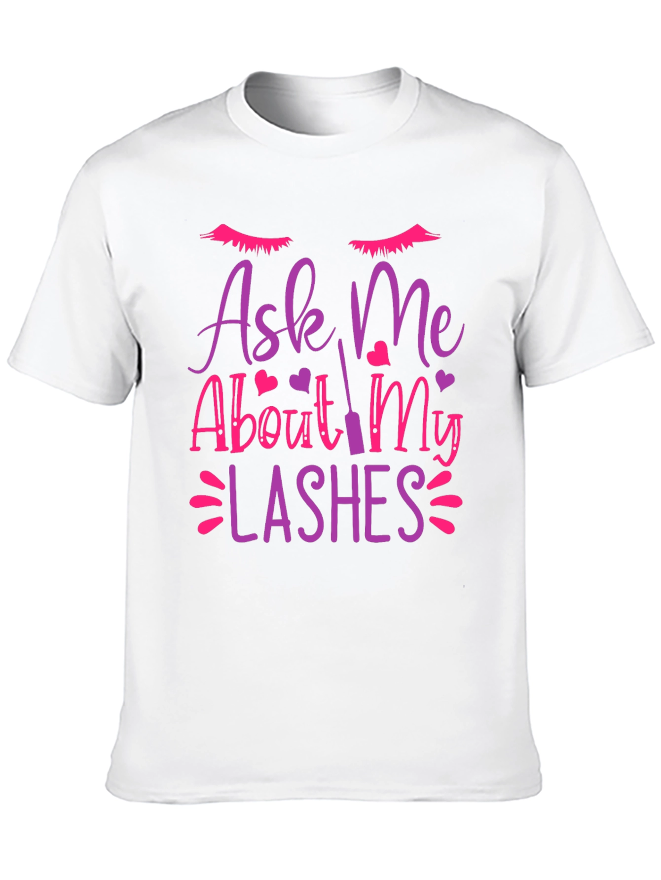 Ask Me About My Lashes Graphic T-Shirt