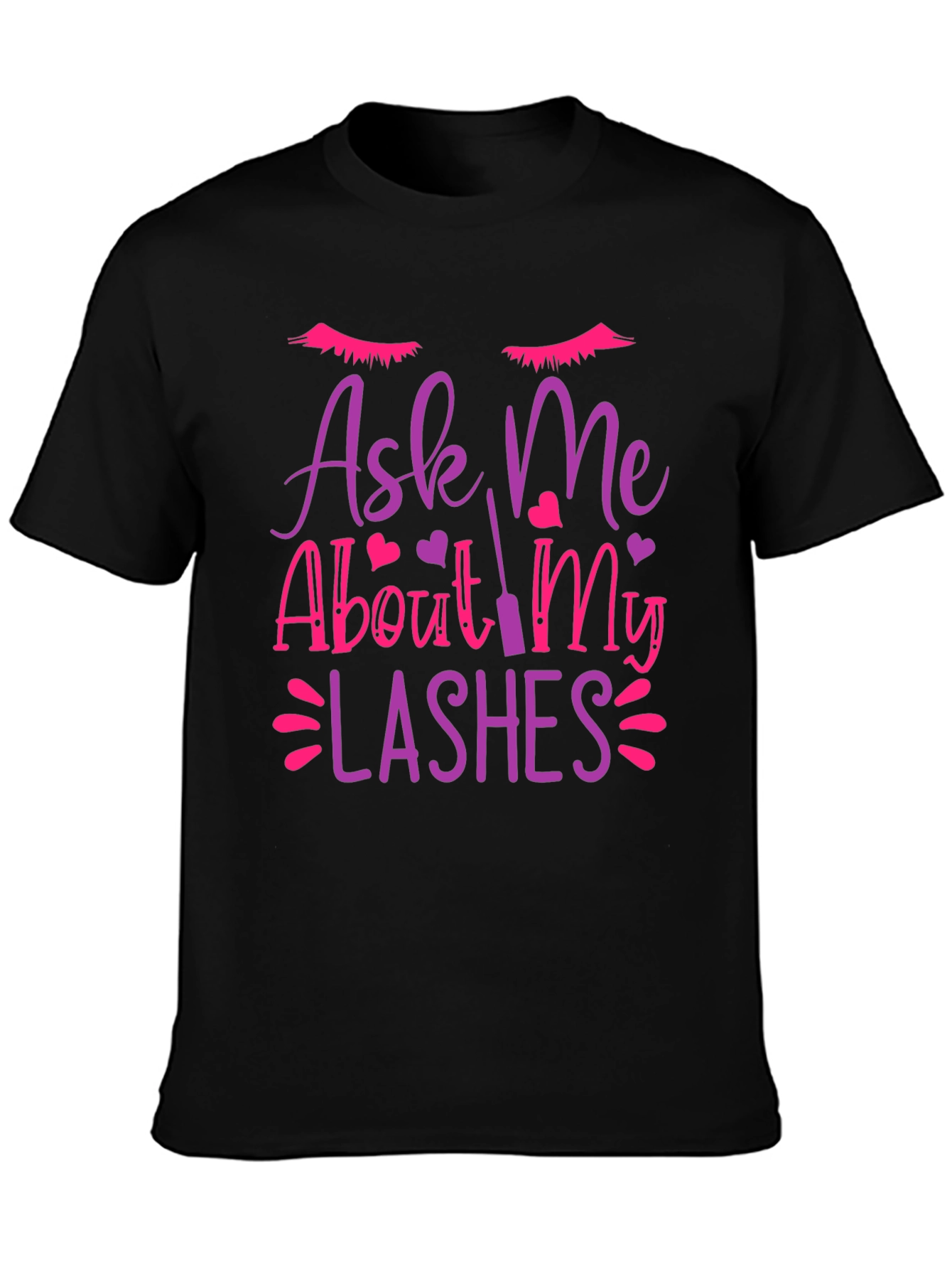 Ask Me About My Lashes Graphic T-Shirt