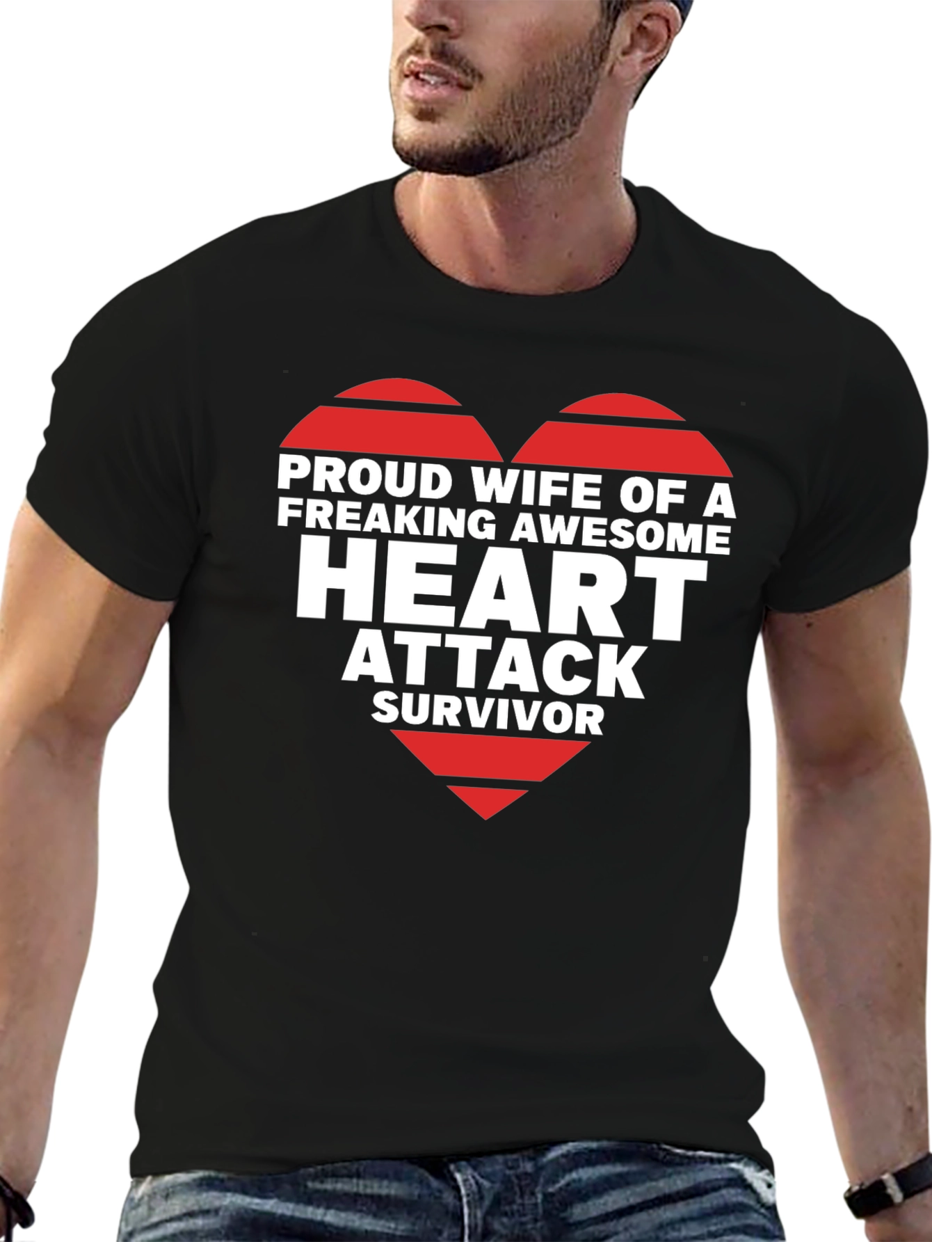 Proud Wife of Heart Attack Survivor T-Shirt