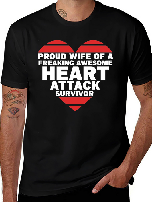 Proud Wife of Heart Attack Survivor T-Shirt