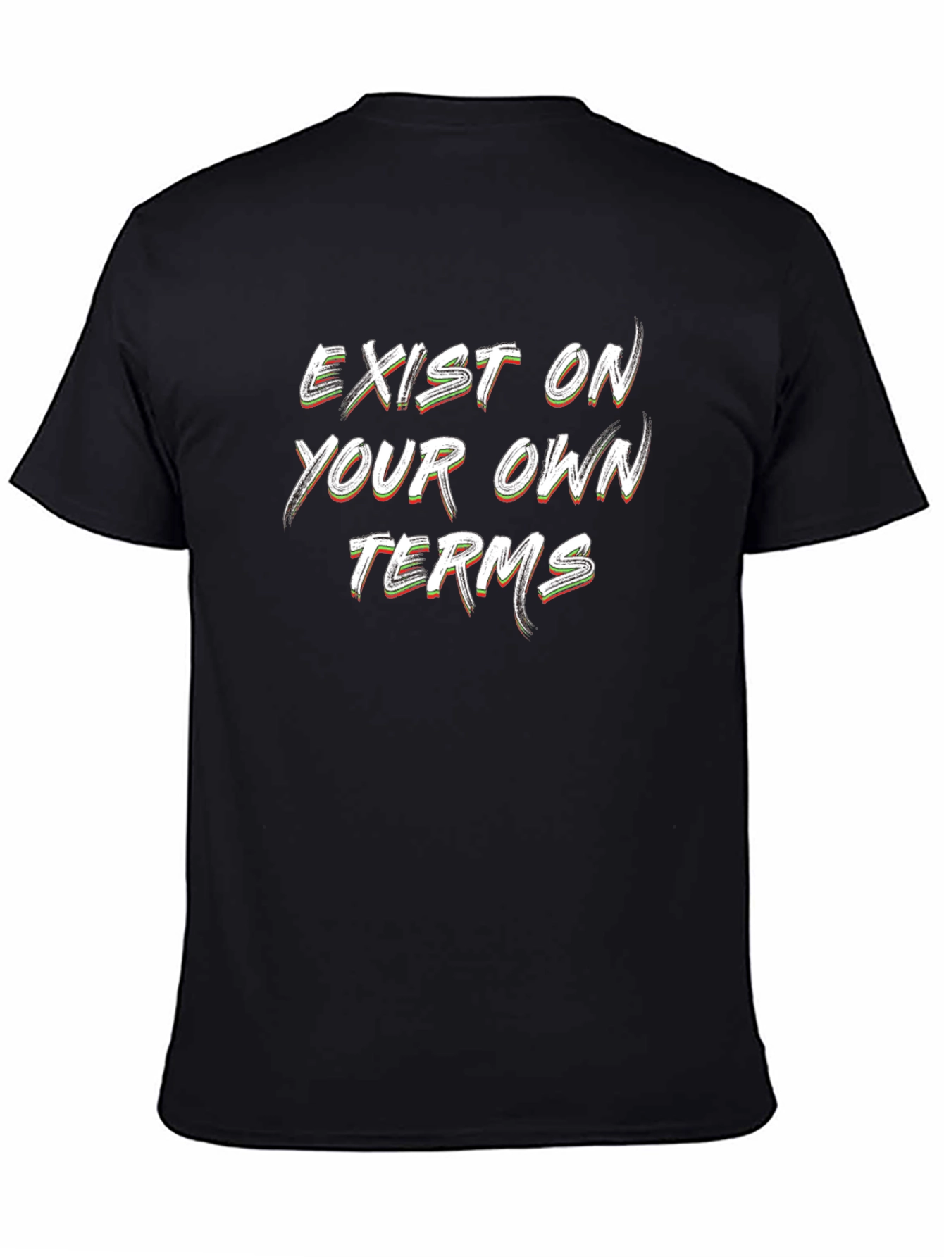 Exist On Your Own Terms Black Graphic T-Shirt