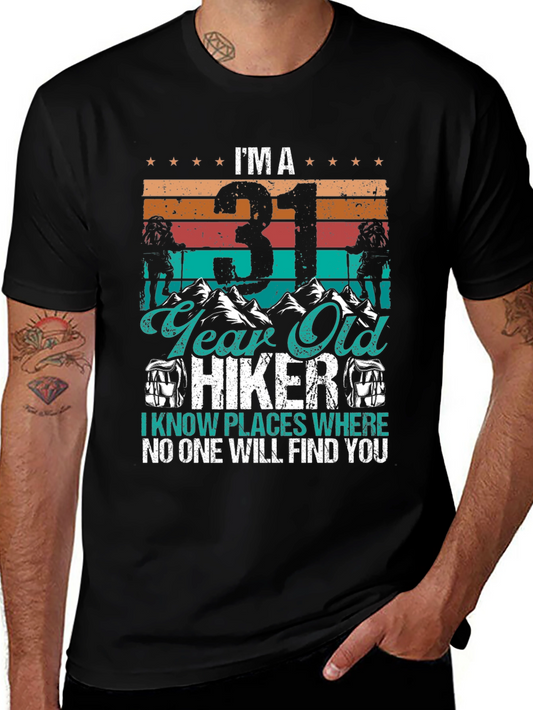 31 Year Old Hiker Graphic T-Shirt