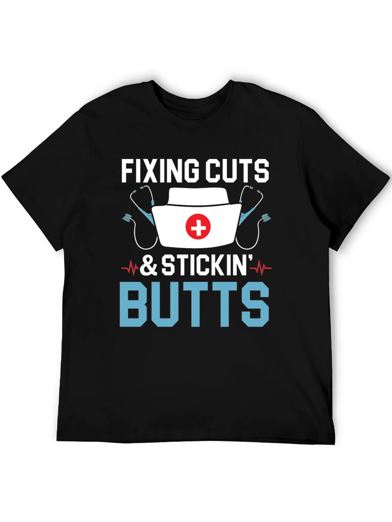 Fixing Cuts and Stickin Butts Graphic Tee