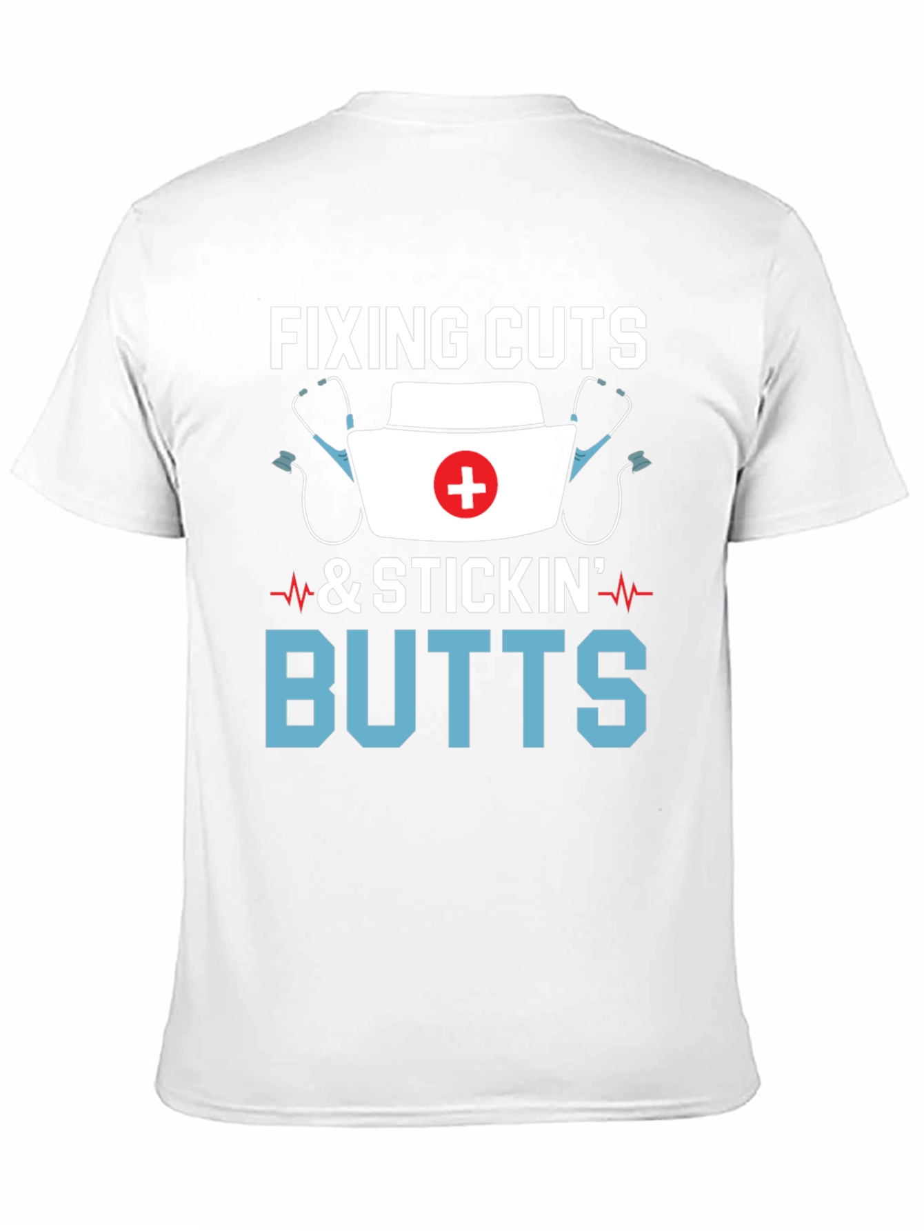 Fixing Cuts and Stickin Butts Graphic Tee