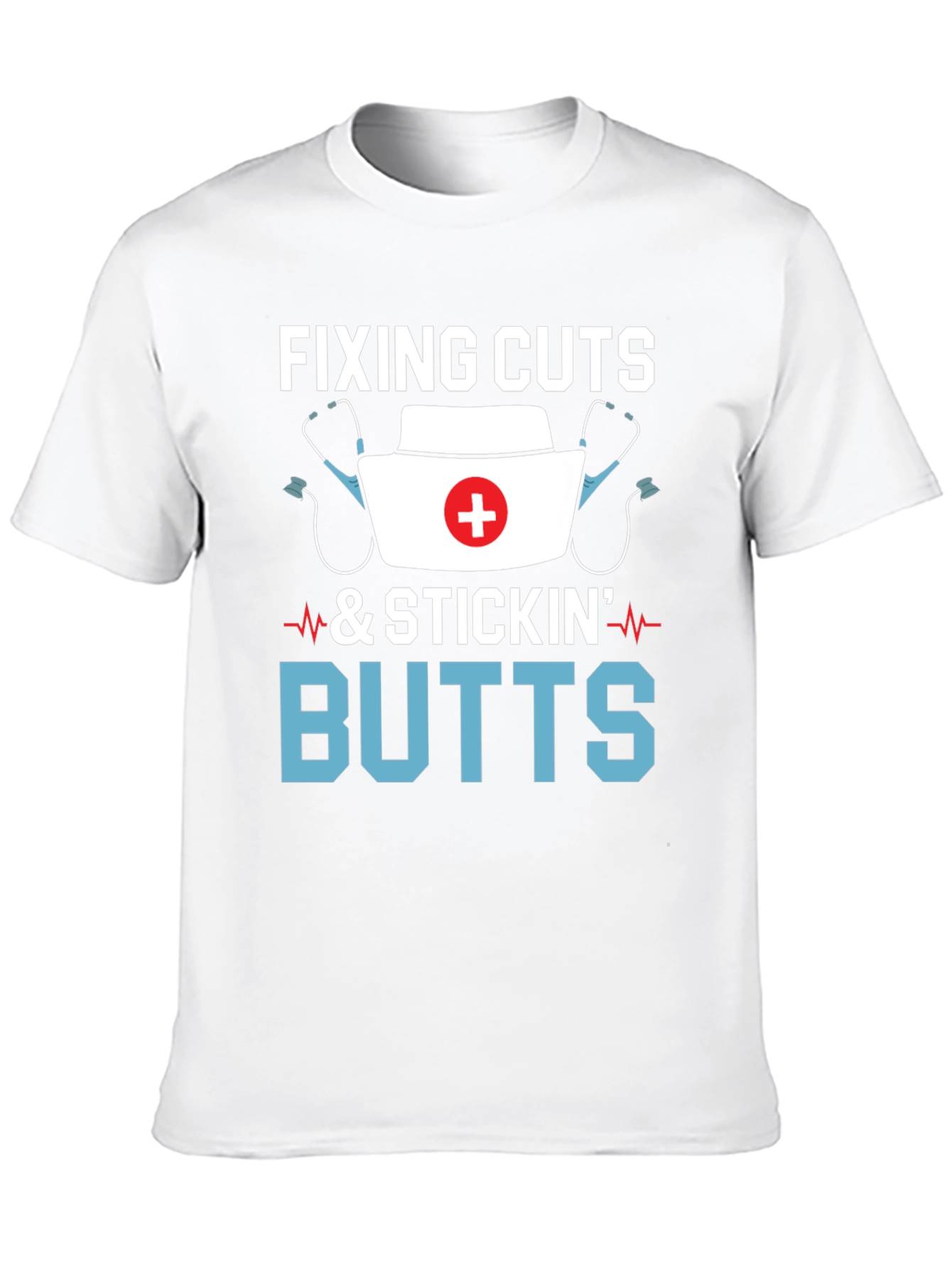 Fixing Cuts and Stickin Butts Graphic Tee