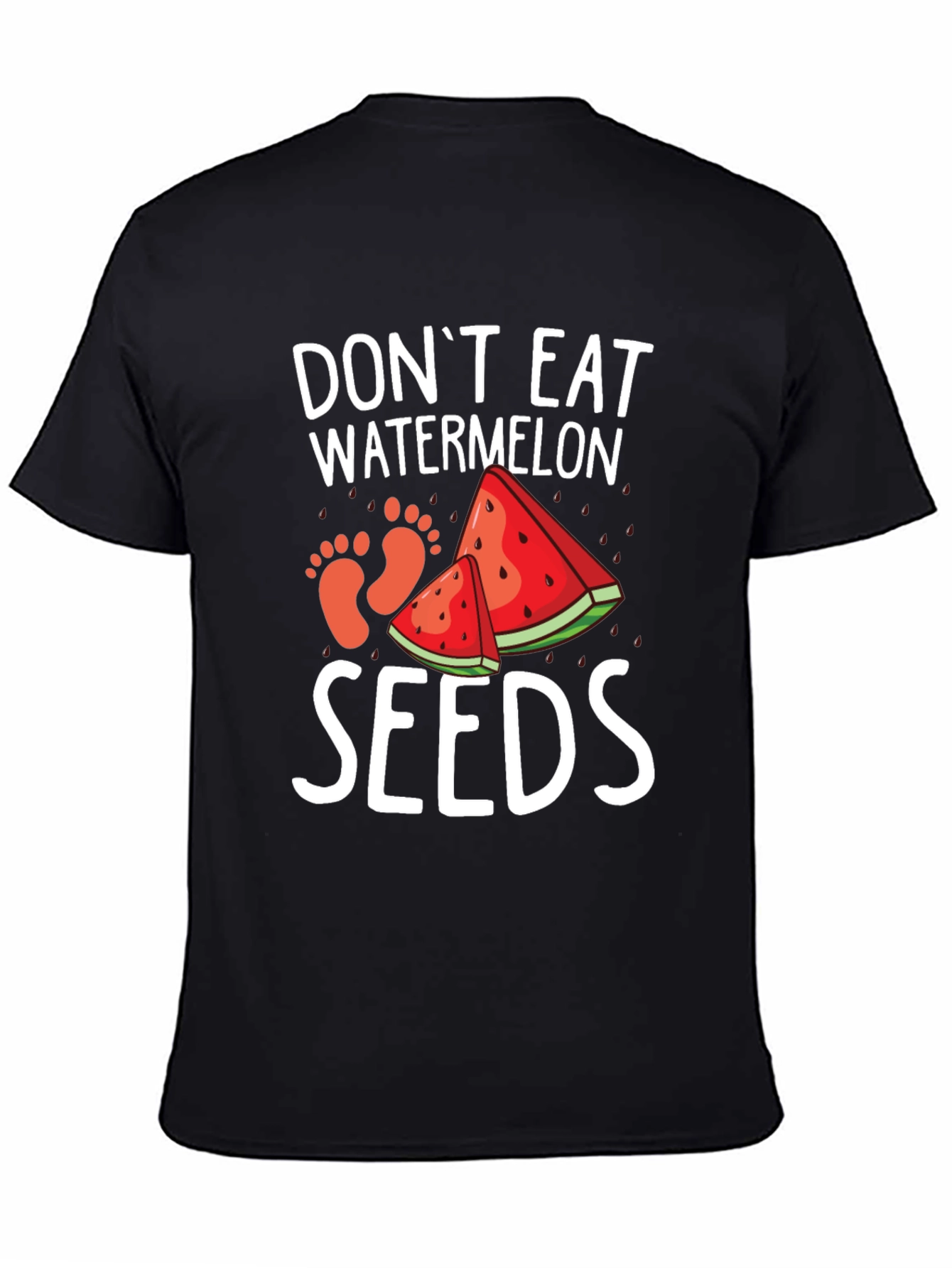 Dont Eat Watermelon Seeds Funny Pregnancy Tee
