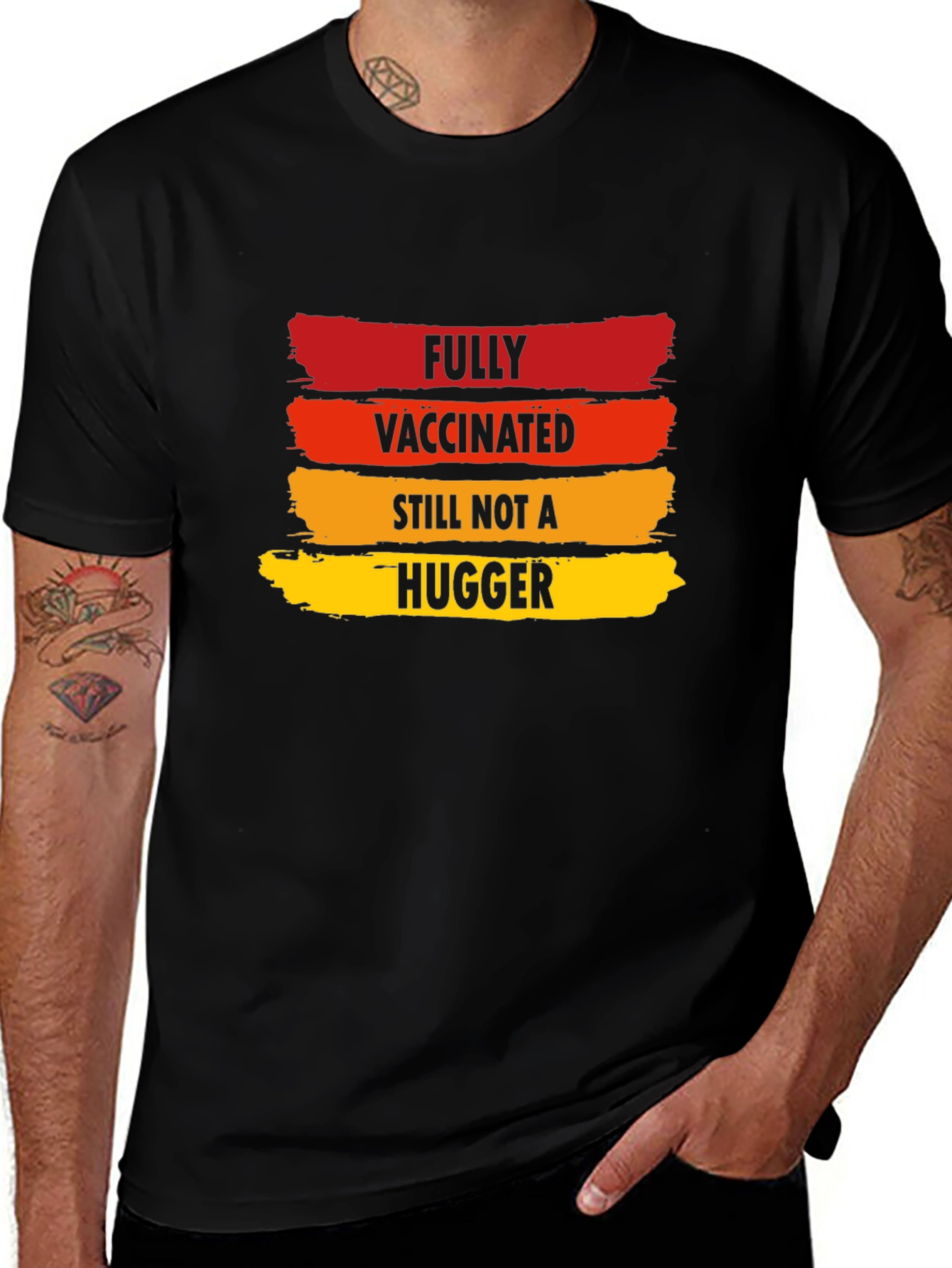Fully Vaccinated Not A Hugger Novelty T-Shirt