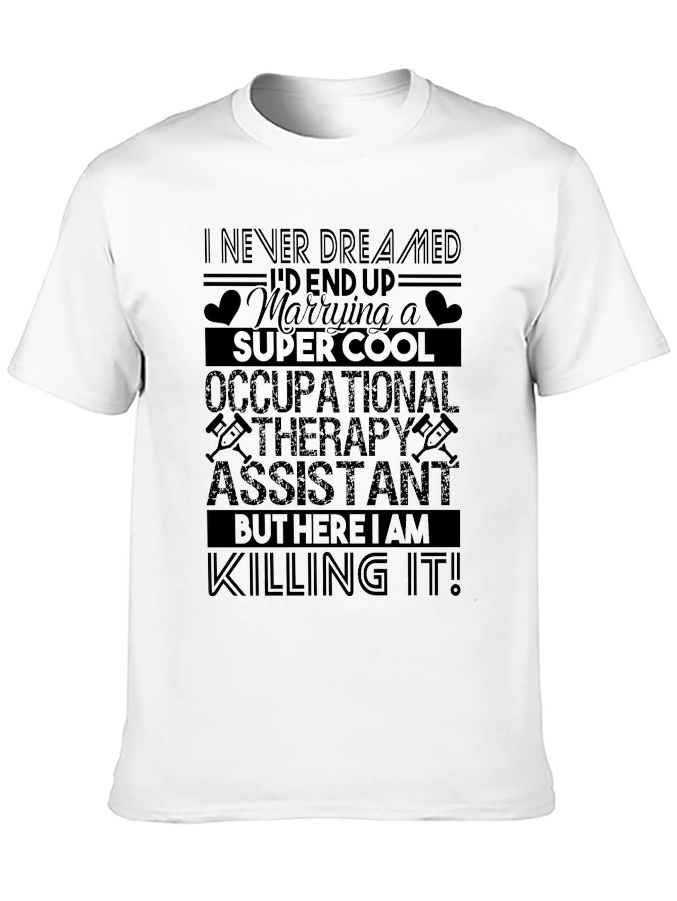 Occupational Therapy Assistant T-Shirt