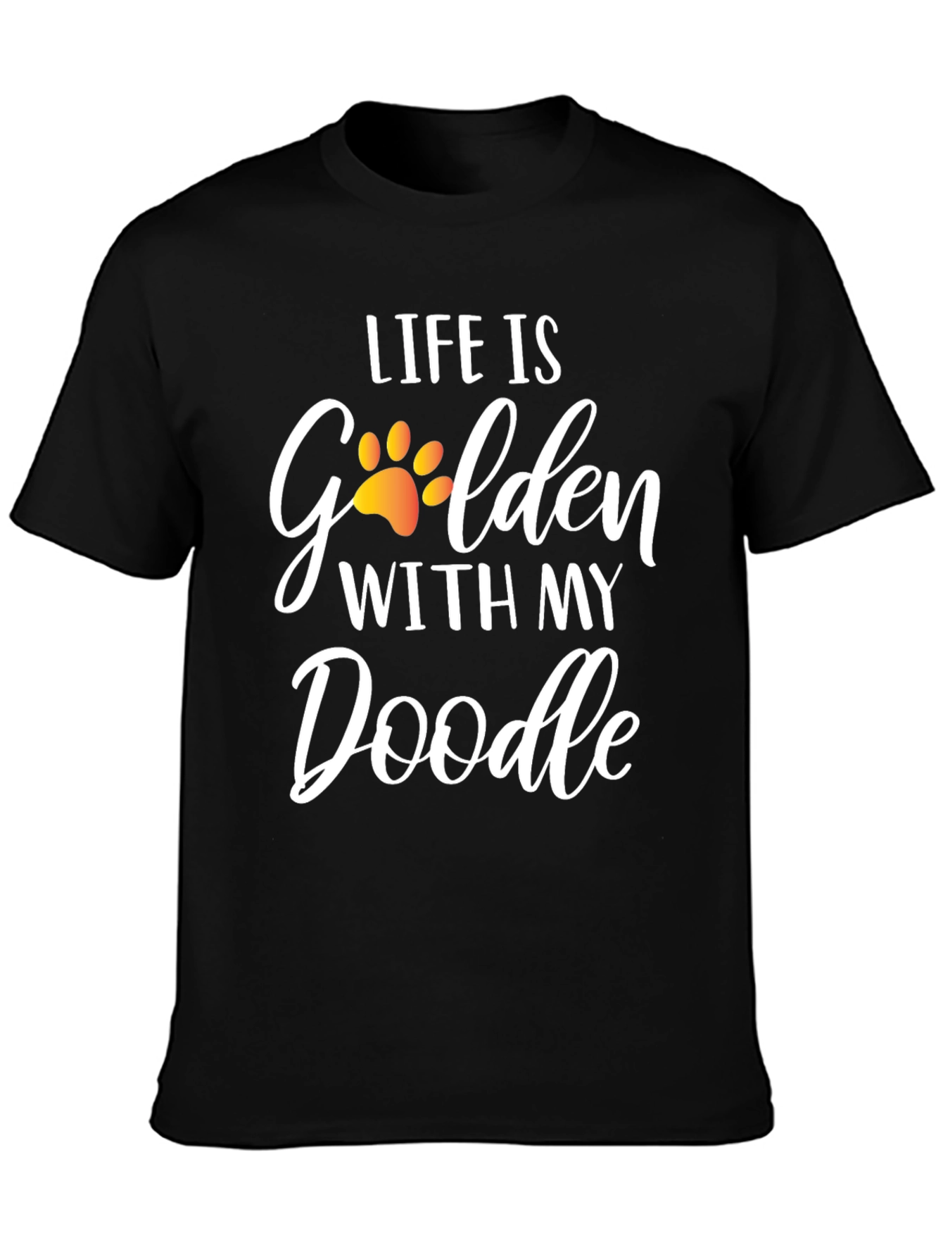 Life is Golden With My Doodle Dog T-Shirt