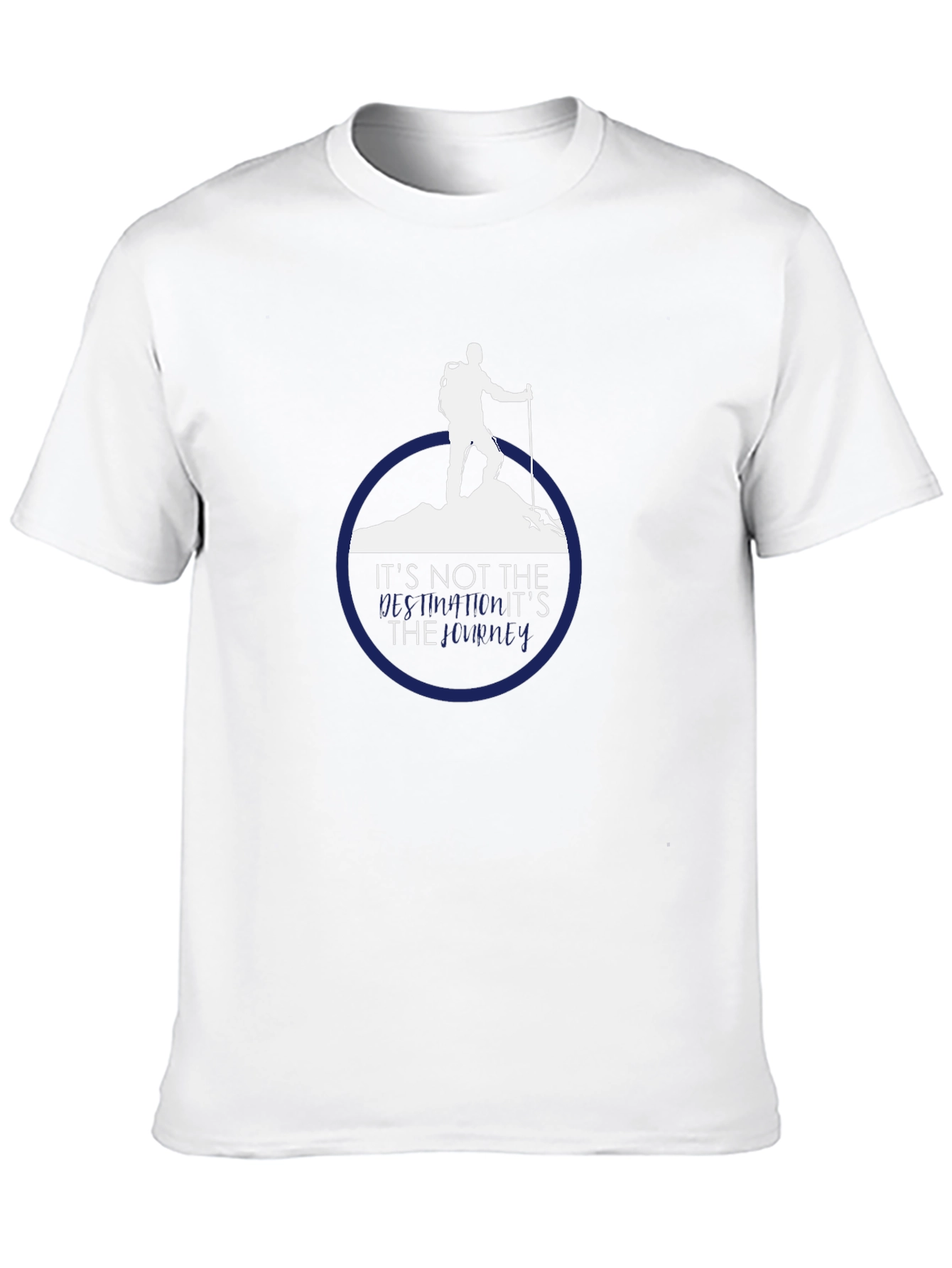 Hiking T-Shirt: Its The Journey That Counts