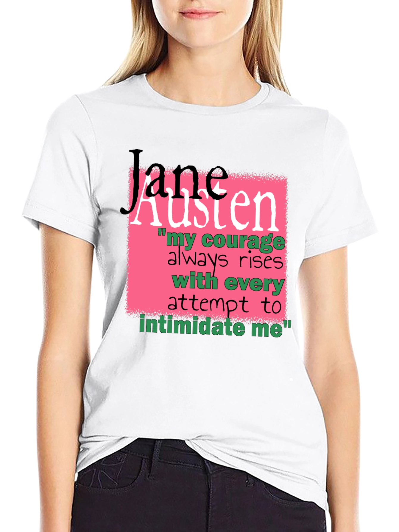 Jane Austen Quote Graphic T-Shirt