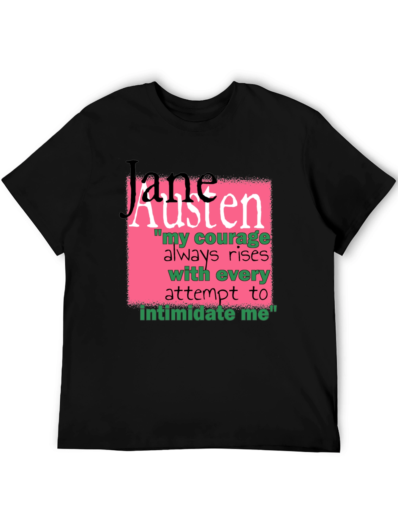 Jane Austen Quote Graphic T-Shirt