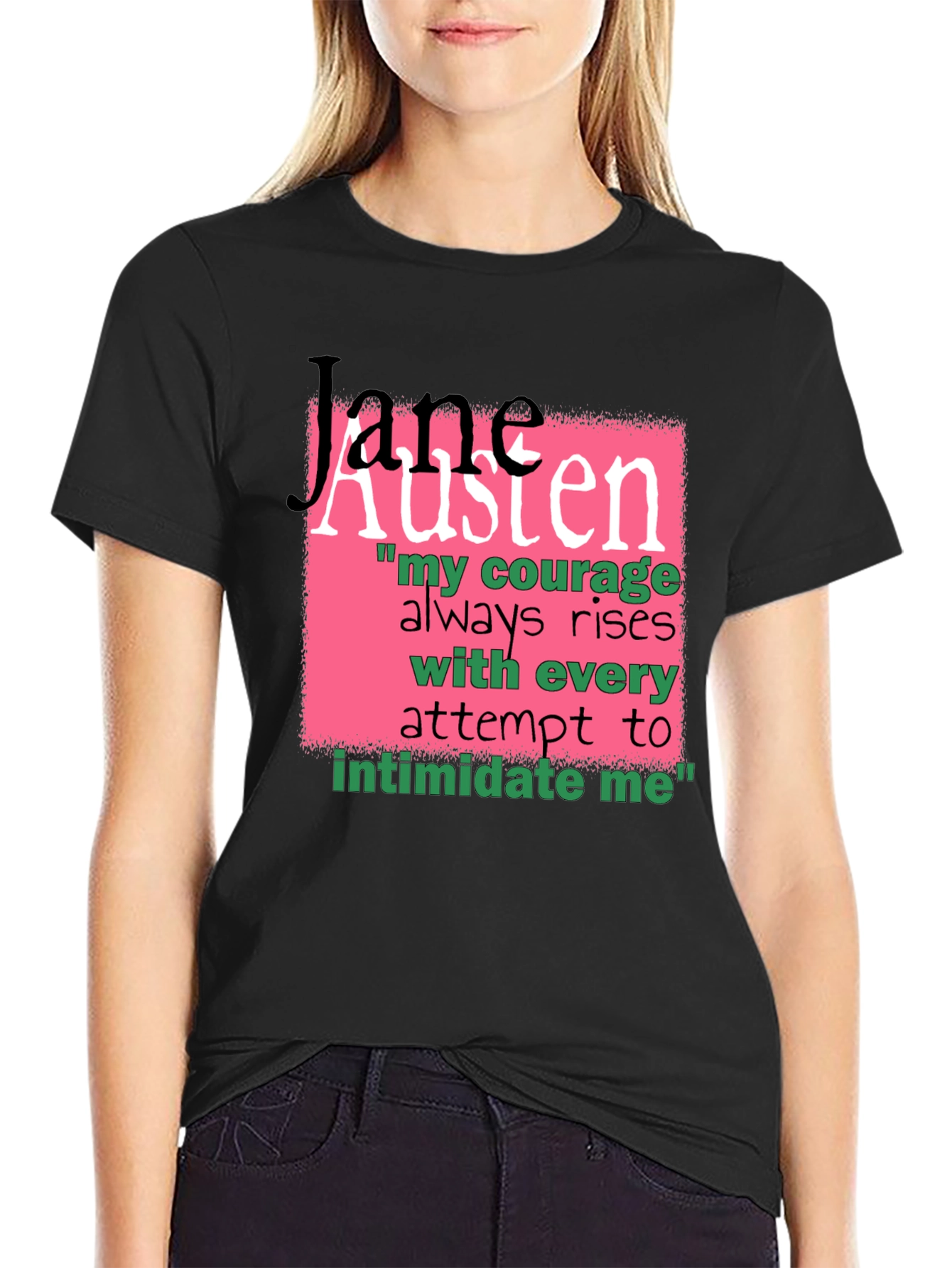 Jane Austen Quote Graphic T-Shirt