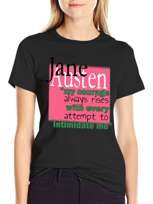 Jane Austen Quote Graphic T-Shirt