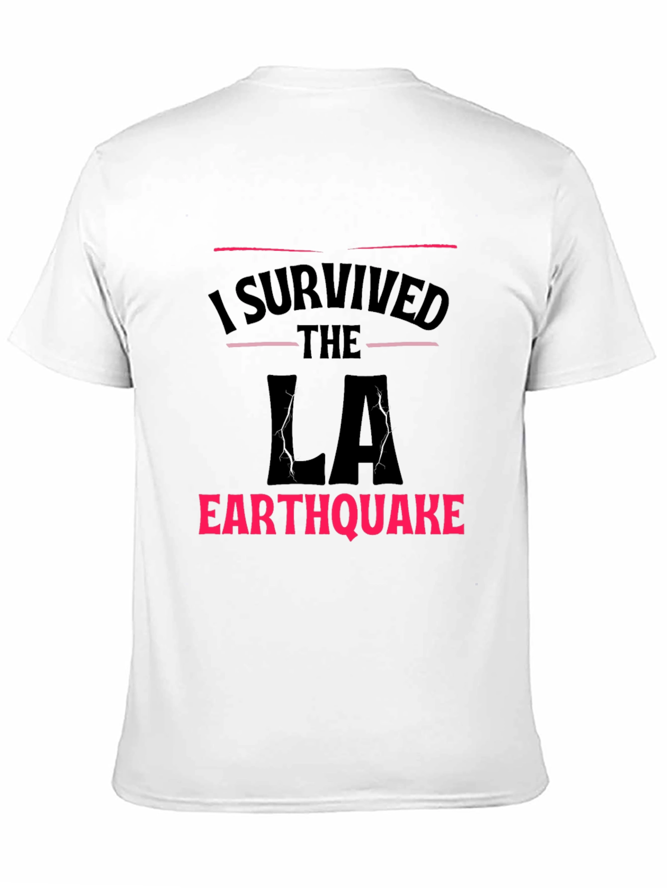 I Survived LA Earthquake T-Shirt