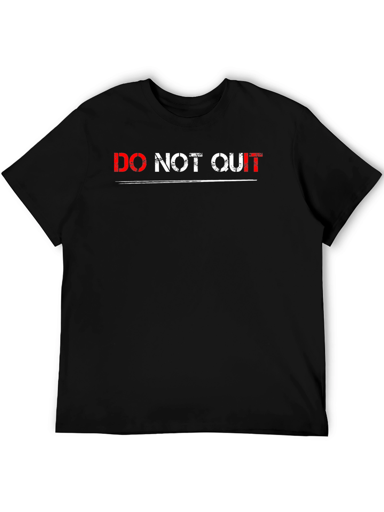 Do Not Quit Graphic Print Black T-Shirt