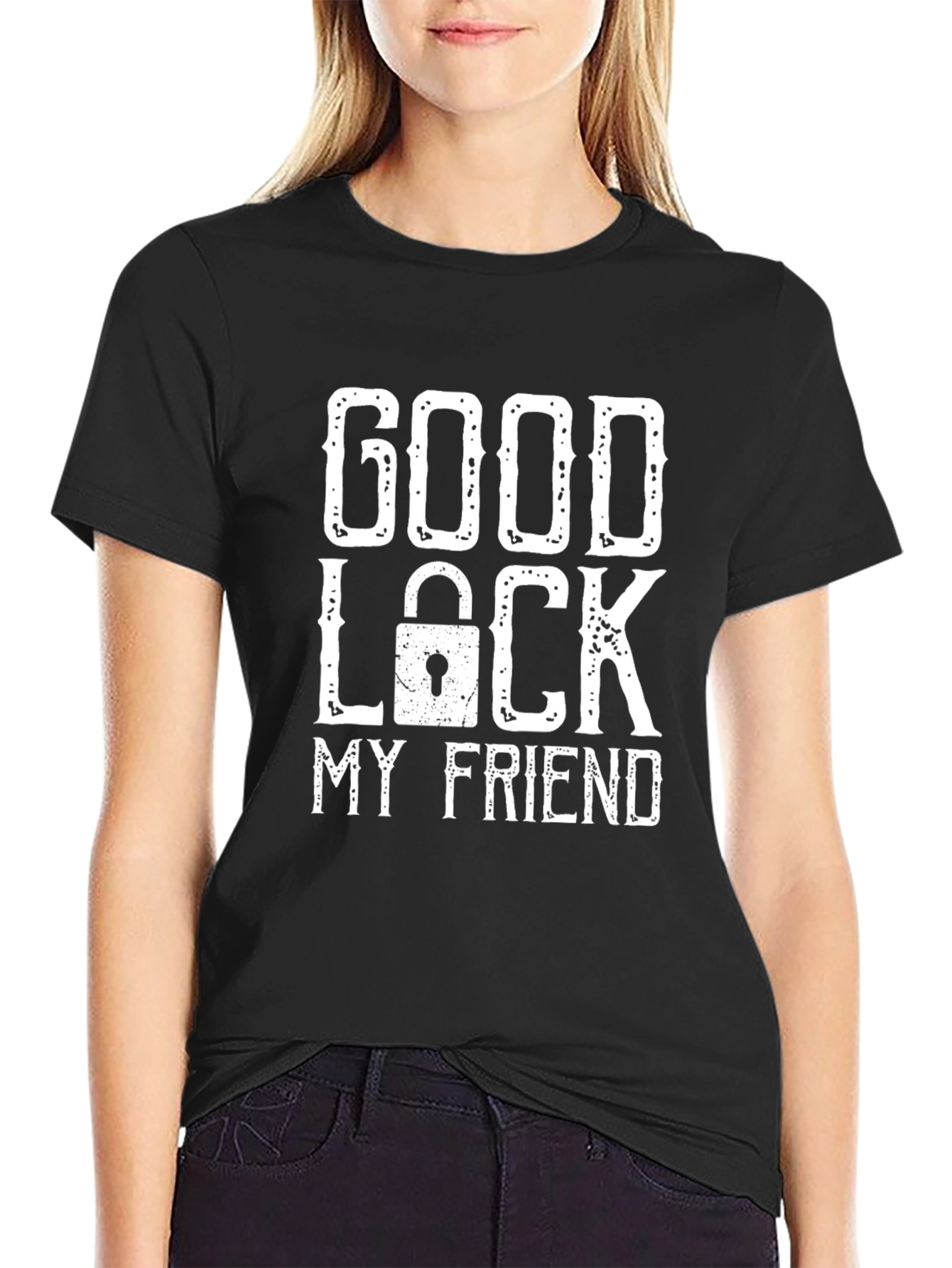 Good Luck My Friend Graphic T-Shirt