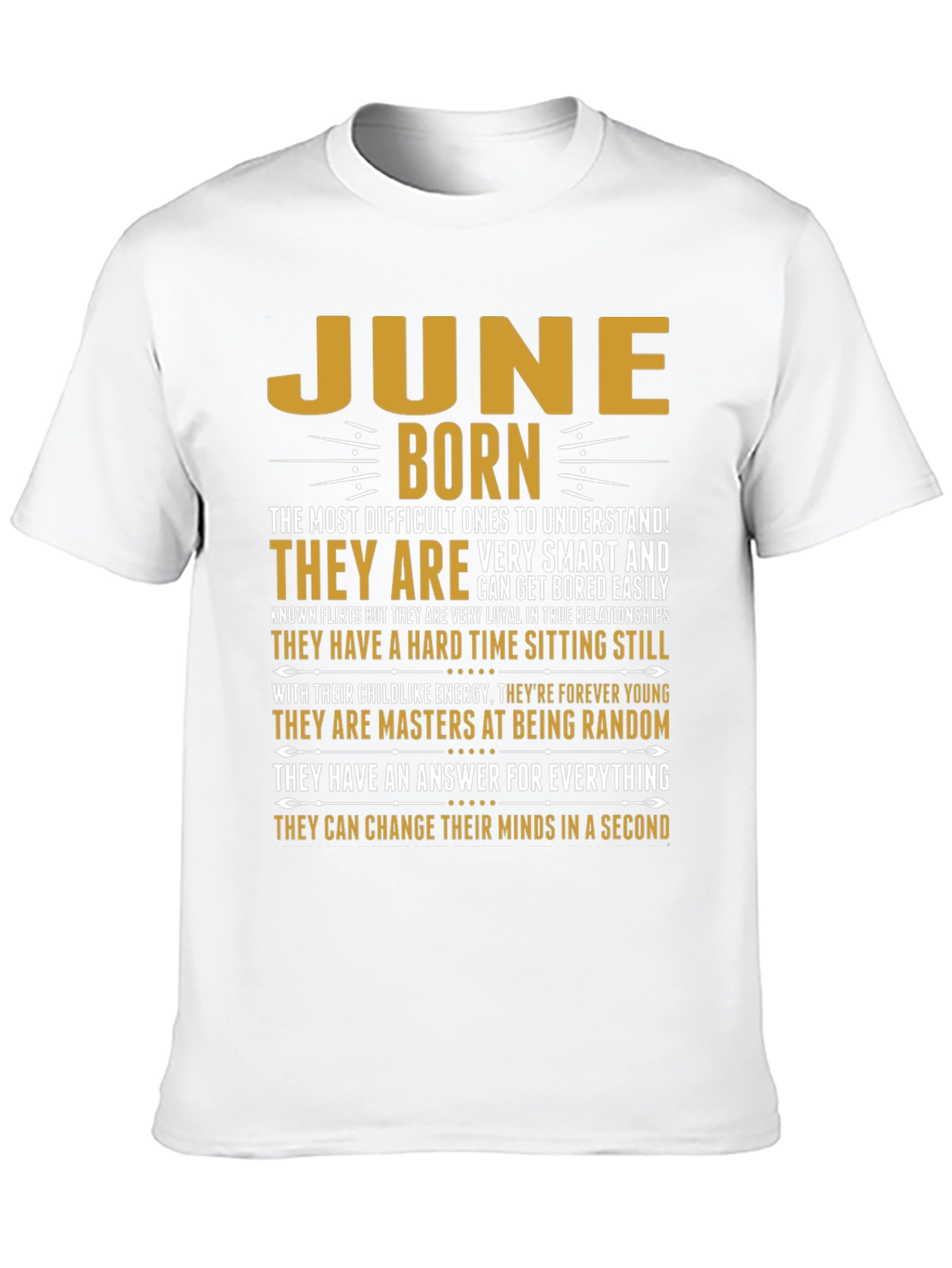 June Born T-Shirt - Difficult to Understand