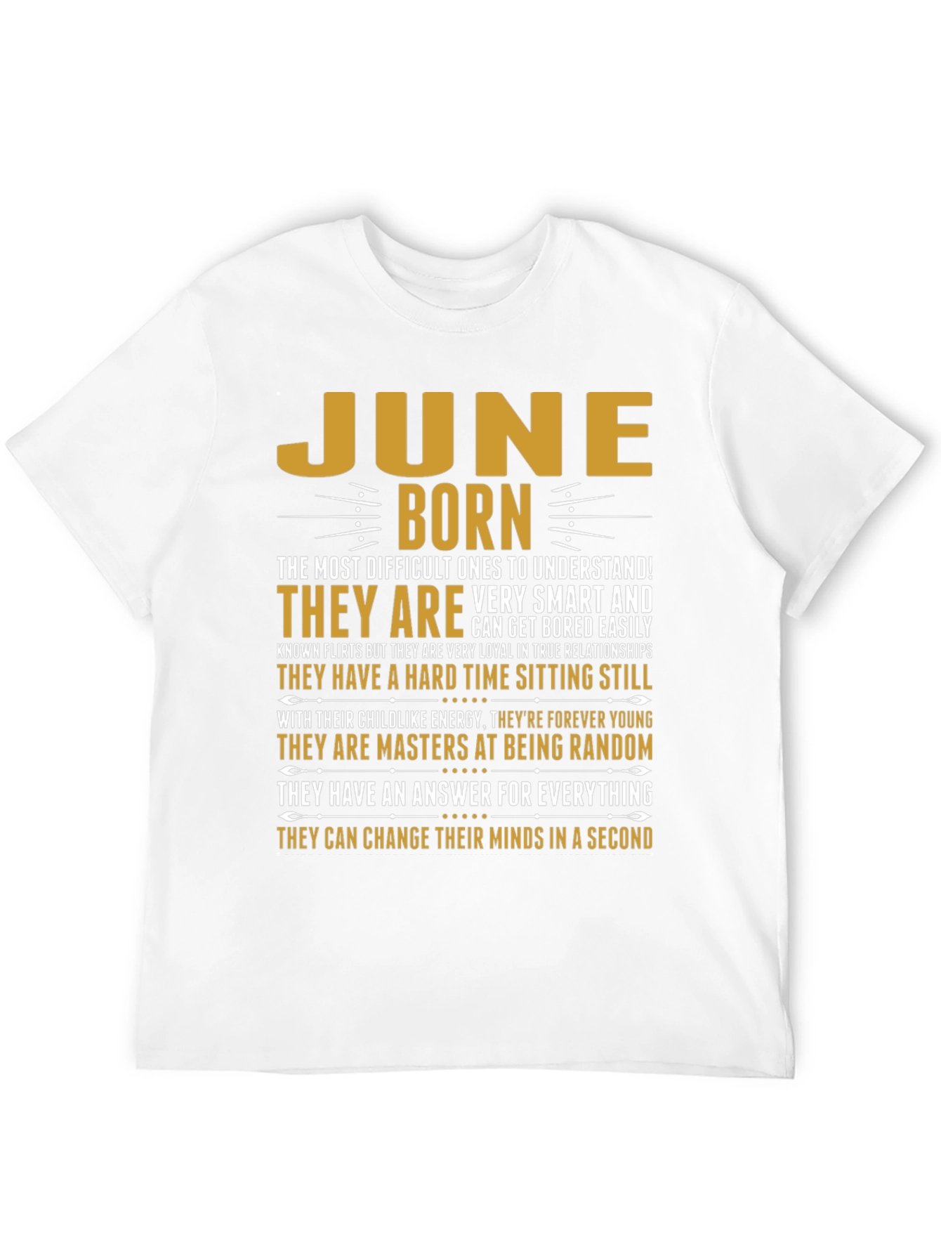 June Born T-Shirt - Difficult to Understand
