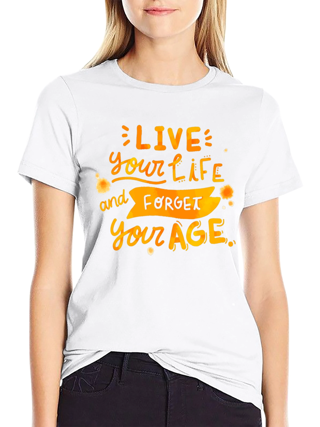 Live Your Life T-Shirt
