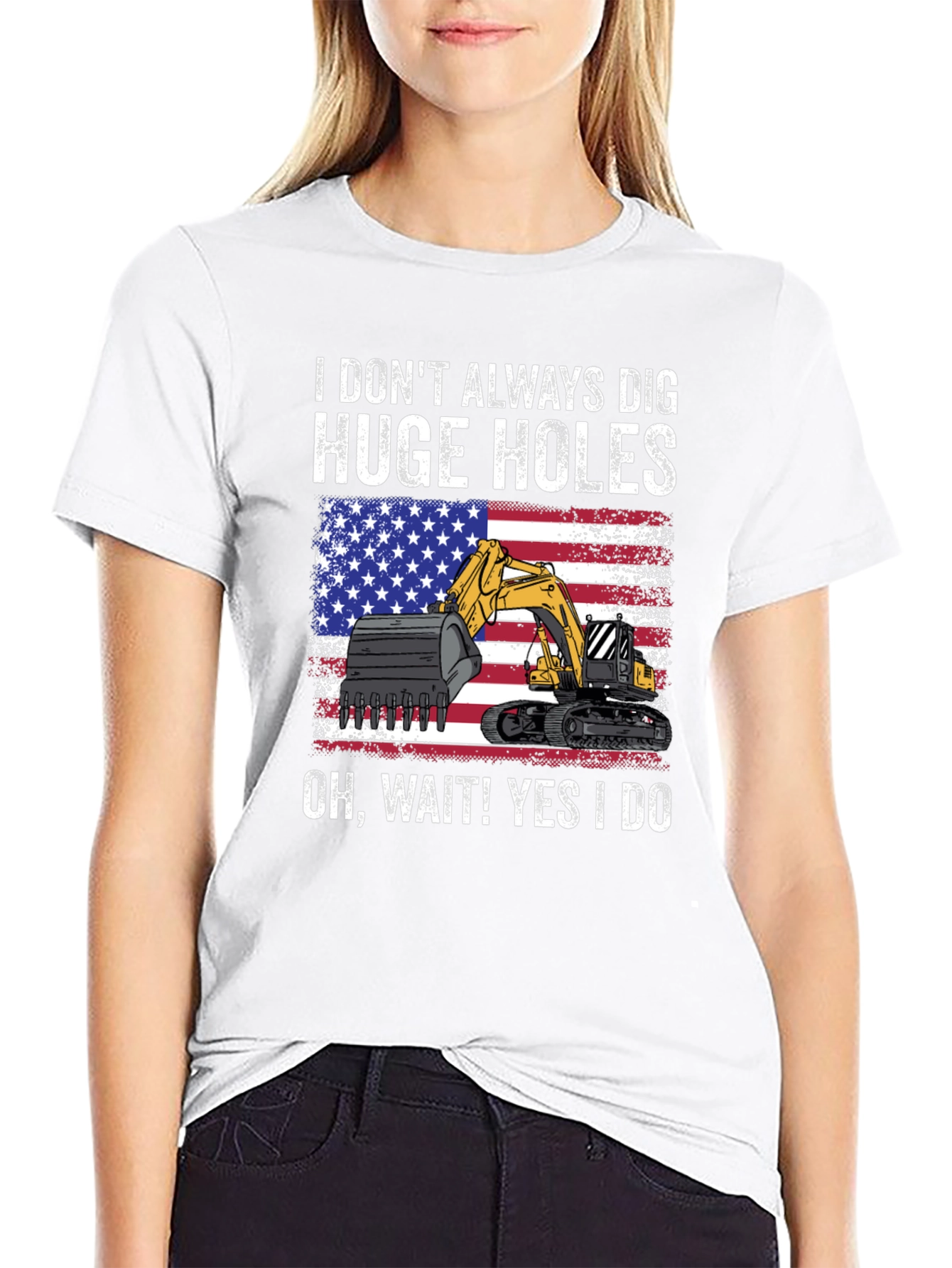 I Dig Huge Holes T-Shirt