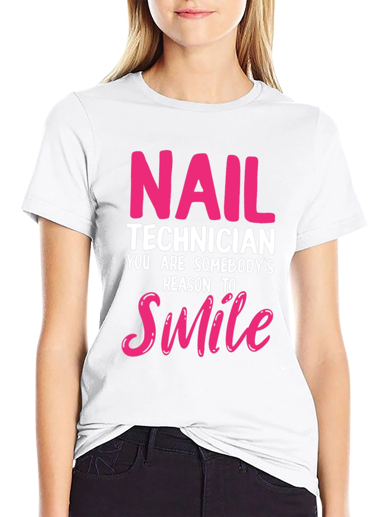 Nail Technician Smile T-Shirt - Pink and White Text