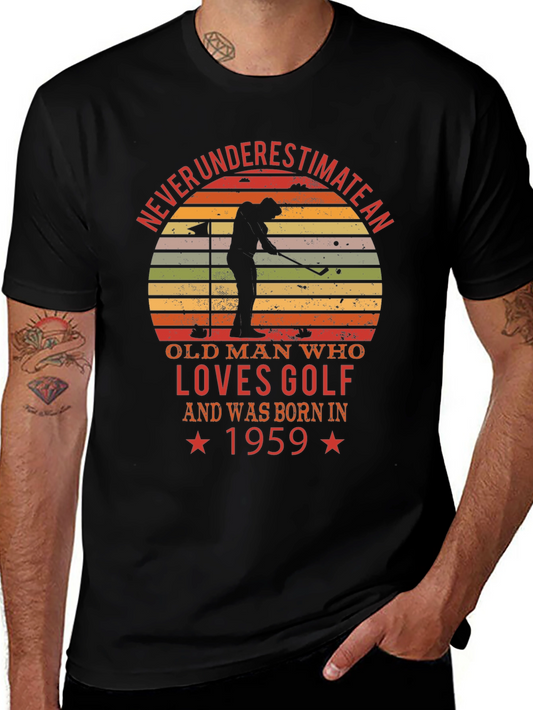 Never Underestimate Old Man Golf T-Shirt - Born in 1959