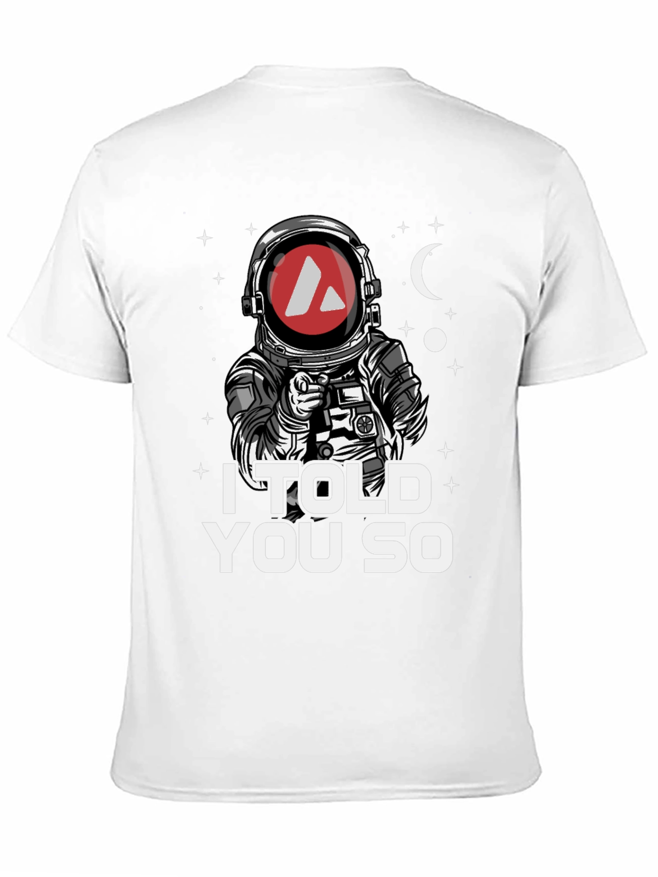 I Told You So Astronaut Graphic Tee