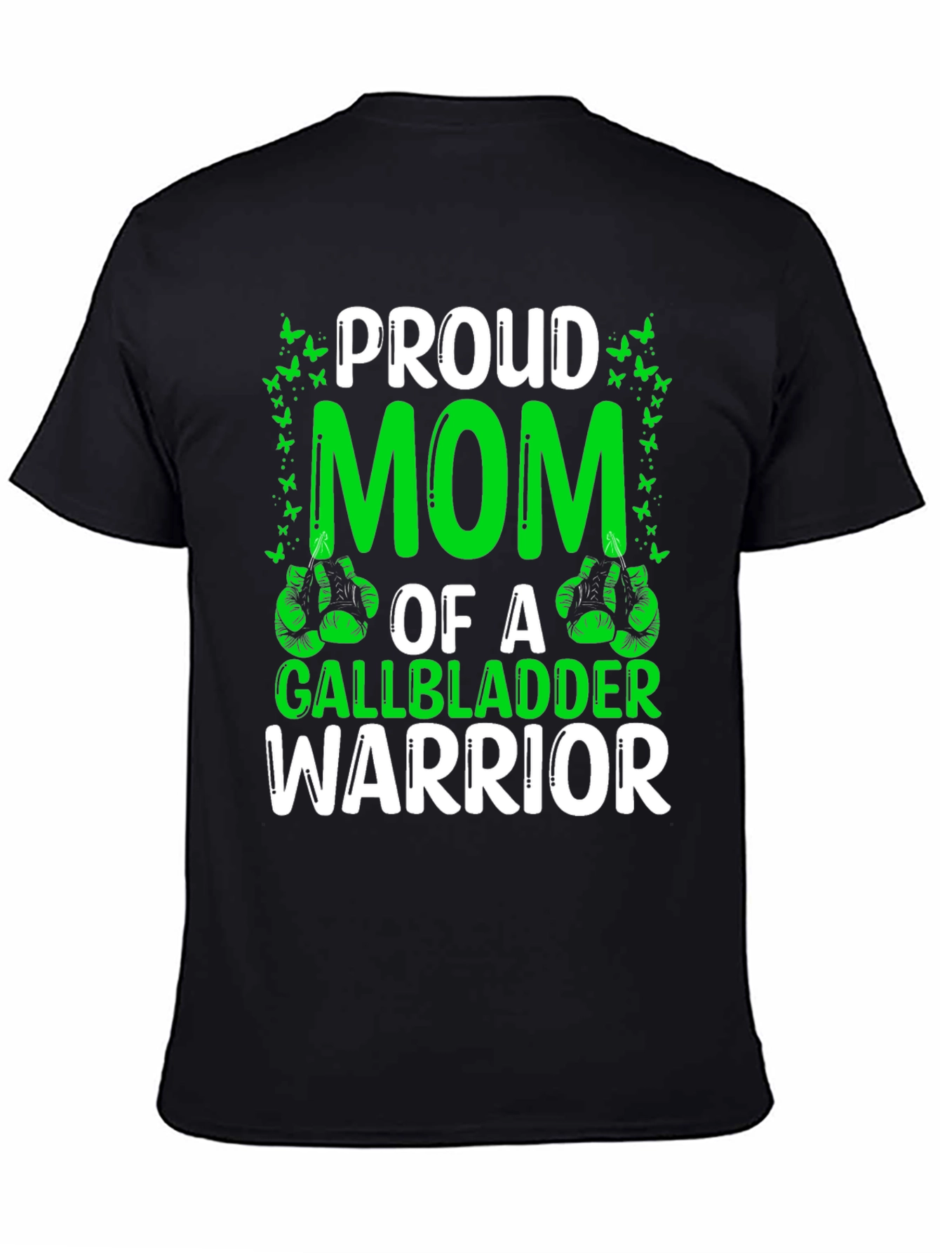 Proud Mom Gallbladder Warrior T-Shirt