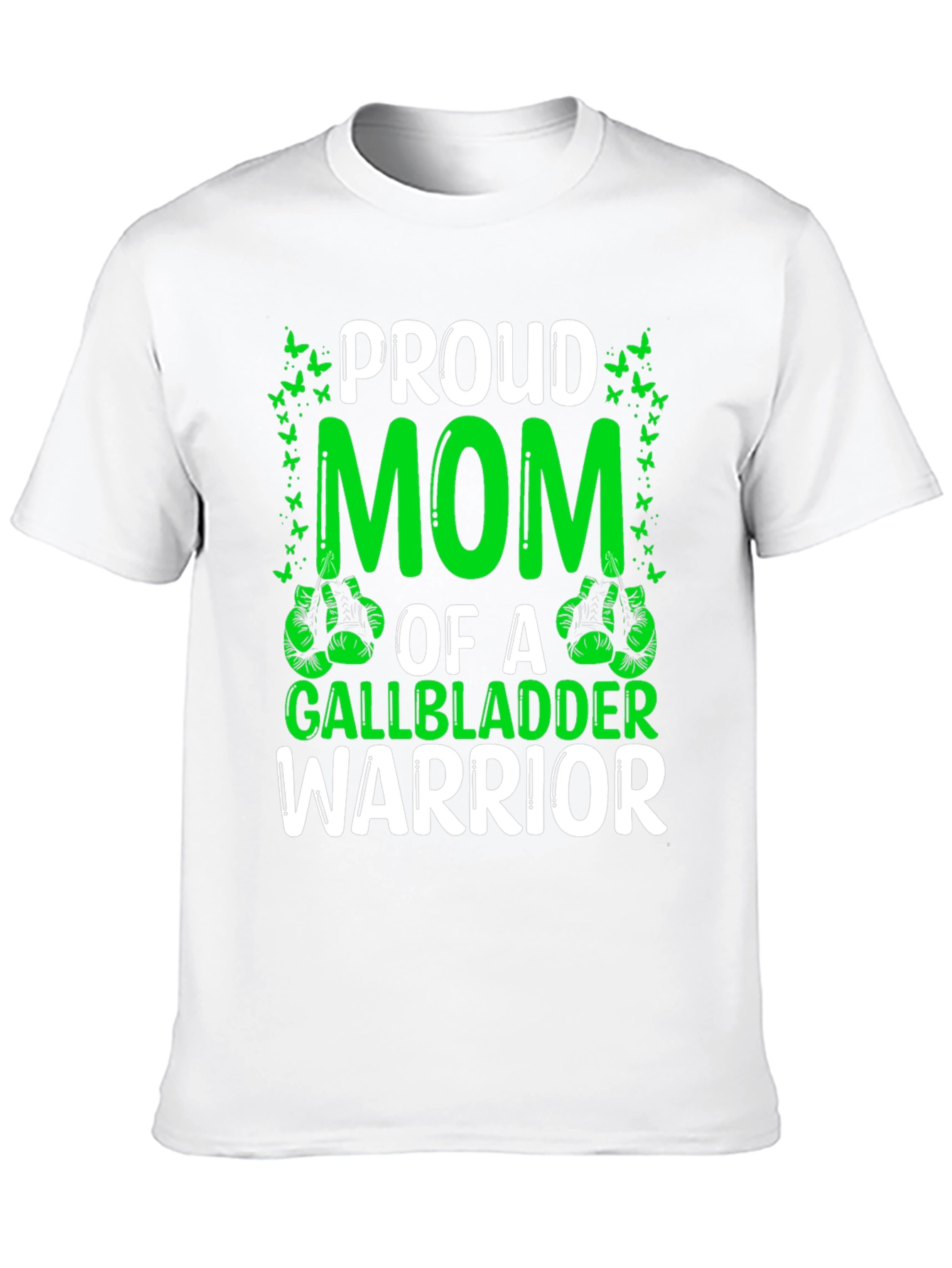 Proud Mom Gallbladder Warrior T-Shirt