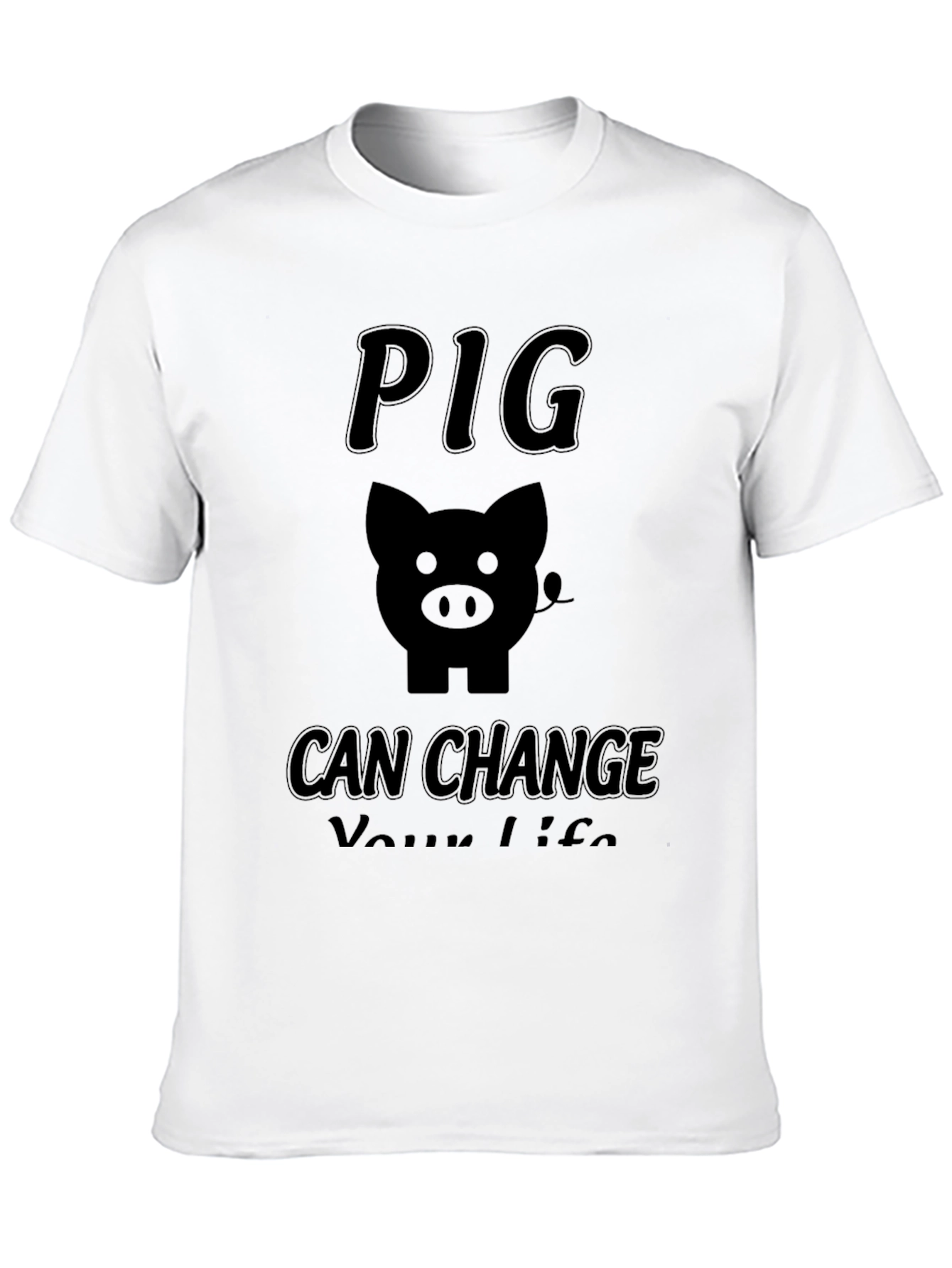 Pig Can Change Your Life Black T-Shirt