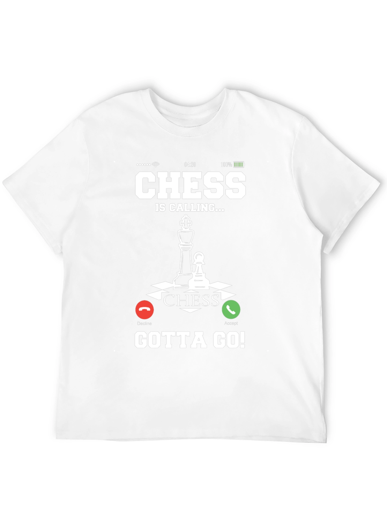 Chess Is Calling T-Shirt - Gotta Go!