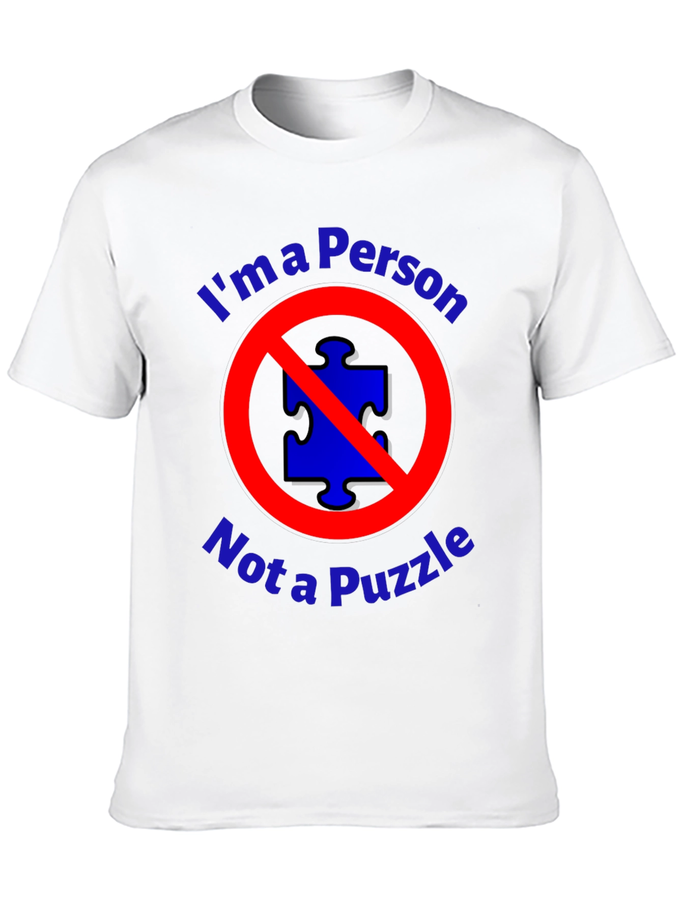 Im a Person Not a Puzzle T-Shirt