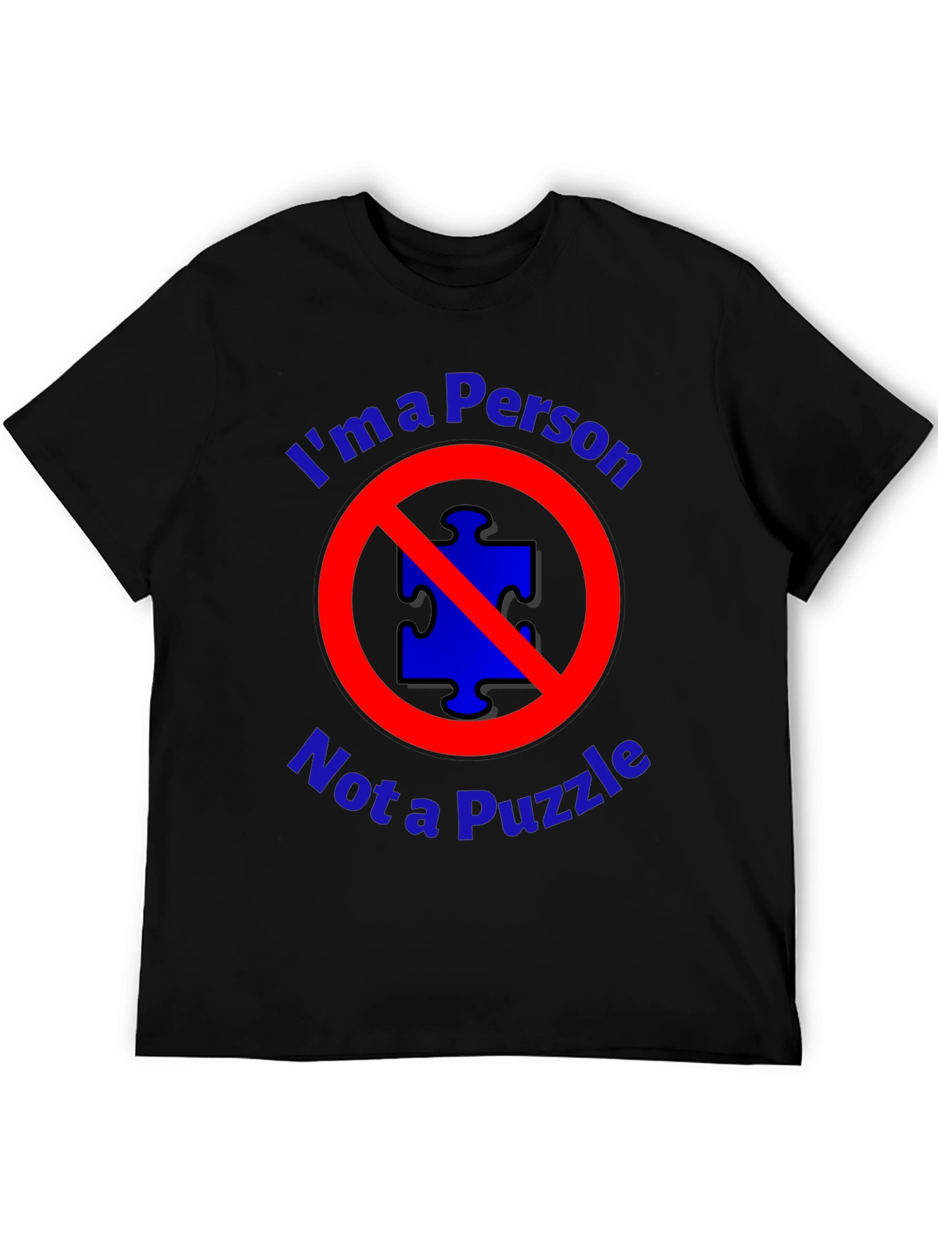 Im a Person Not a Puzzle T-Shirt