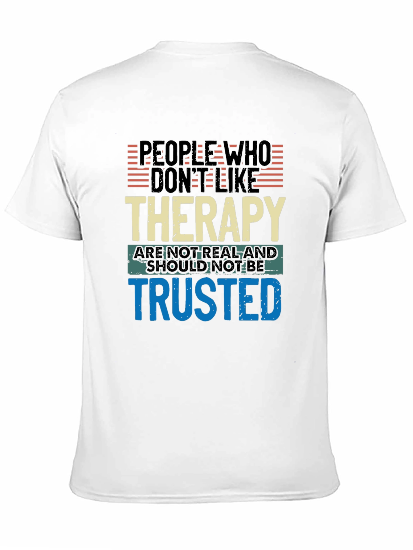 Therapy Humor Graphic Tee