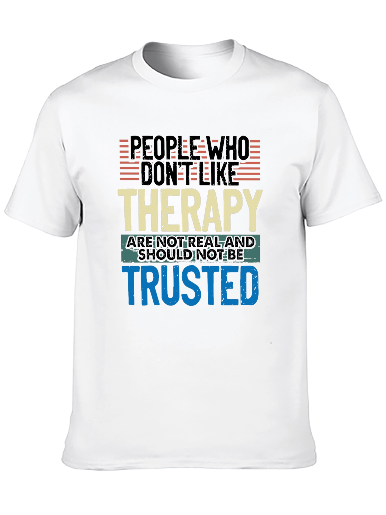 Therapy Humor Graphic Tee